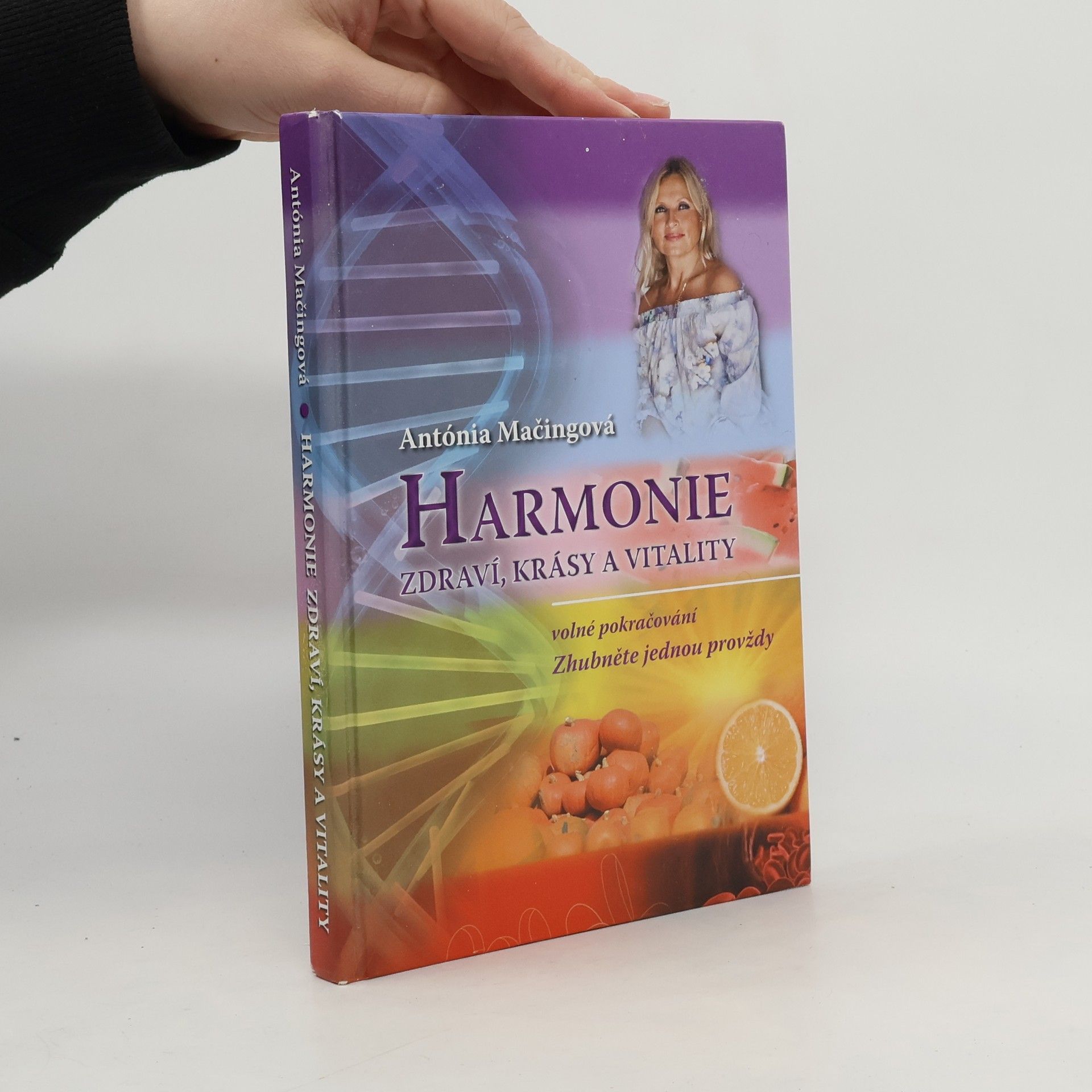 Antónia Mačingová Harmonie zdraví, krásy a vitality