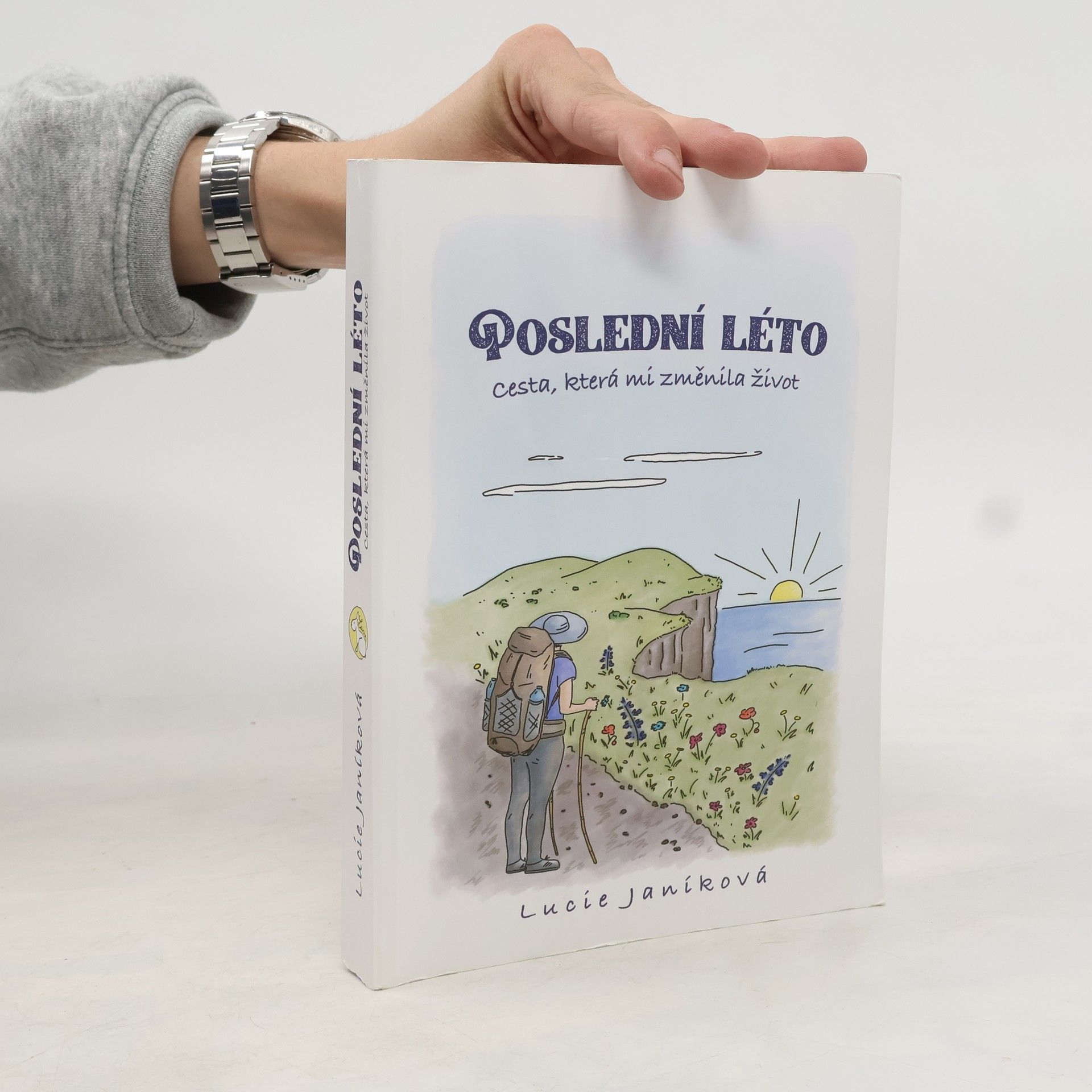 Lucie Janíková Poslední léto. Cesta, která mi změnila život