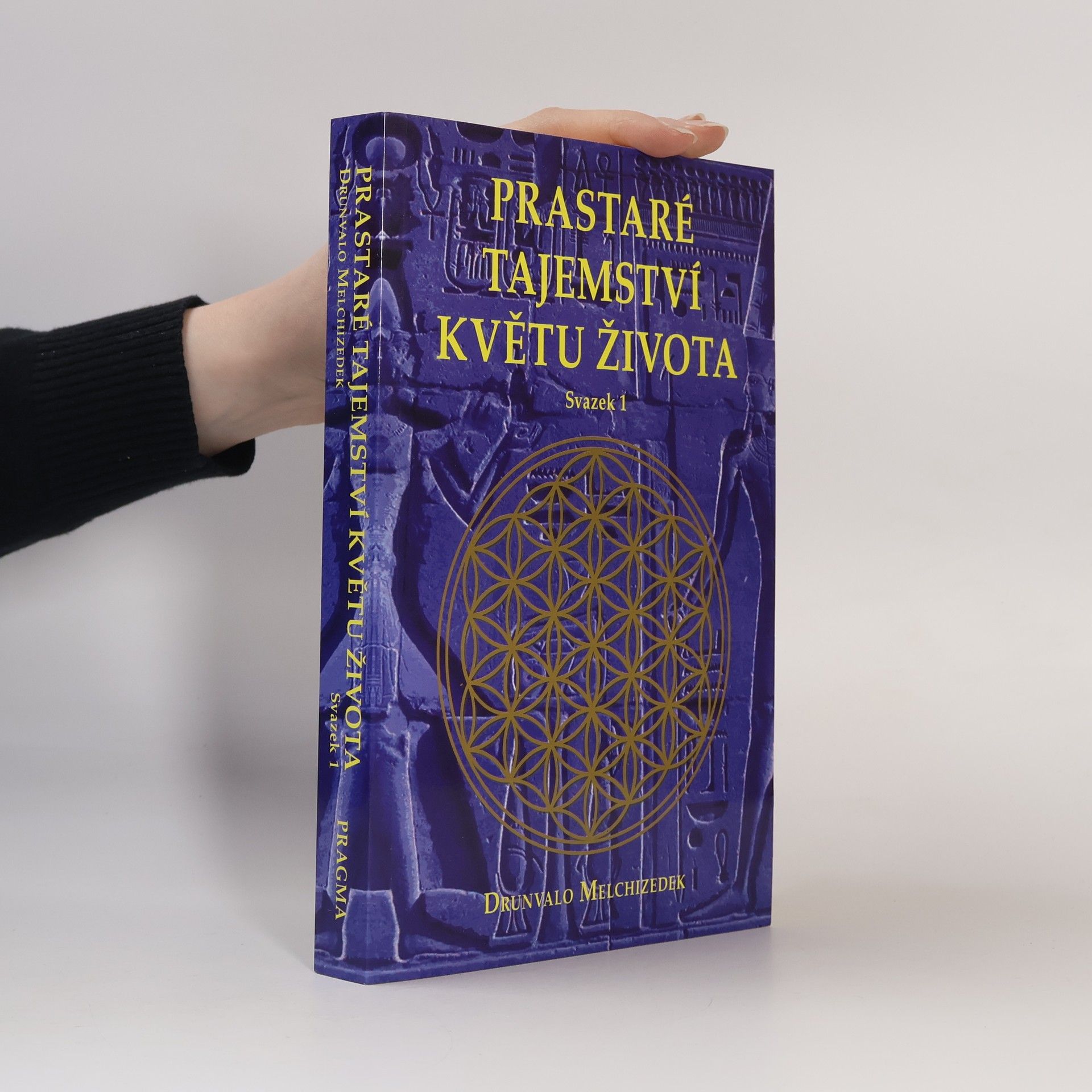 Drunvalo Melchizedek Prastaré tajemství Květu života. Svazek 1