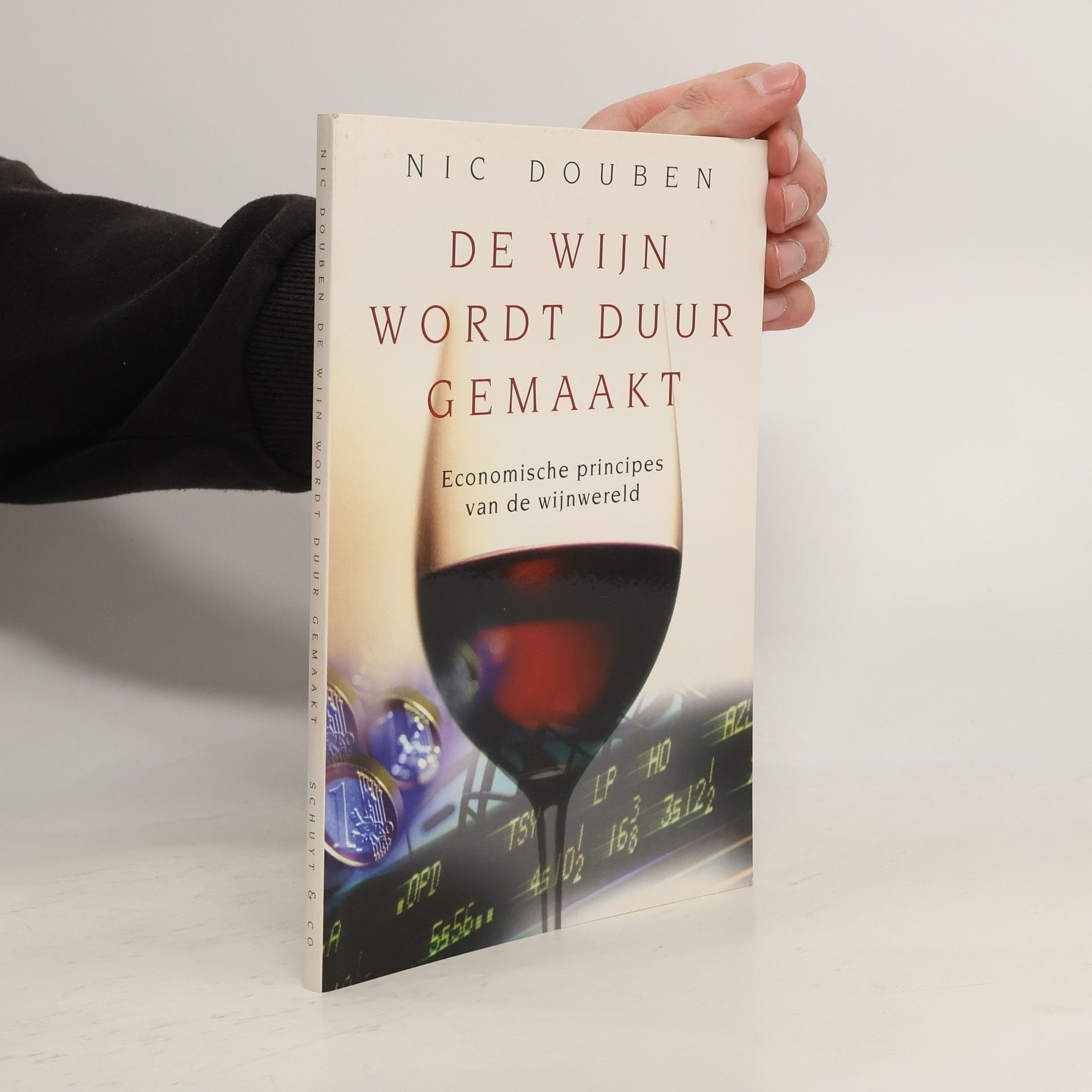 Nic Douben De wijn wordt duur gemaakt