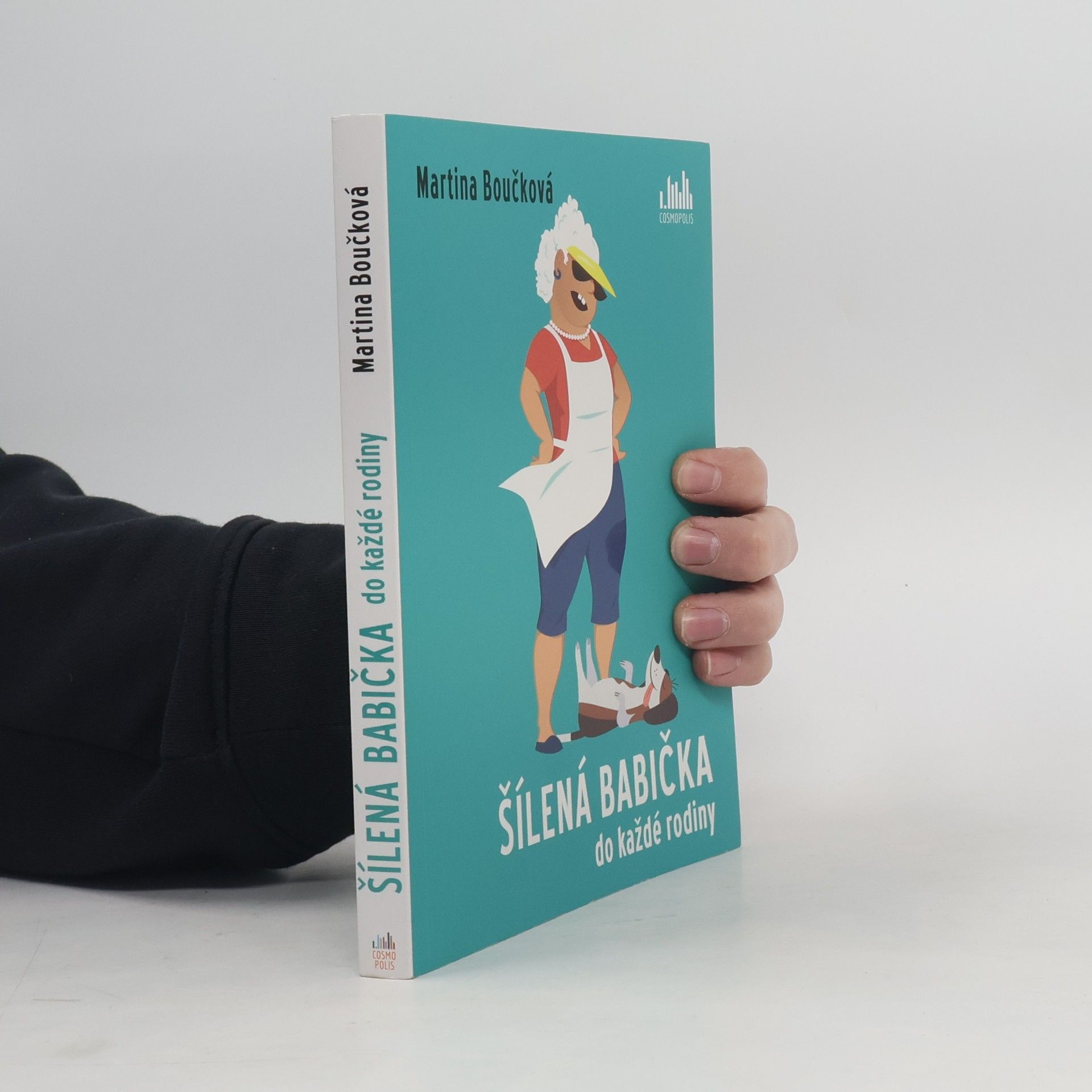 Martina Boučková Šílená babička do každé rodiny