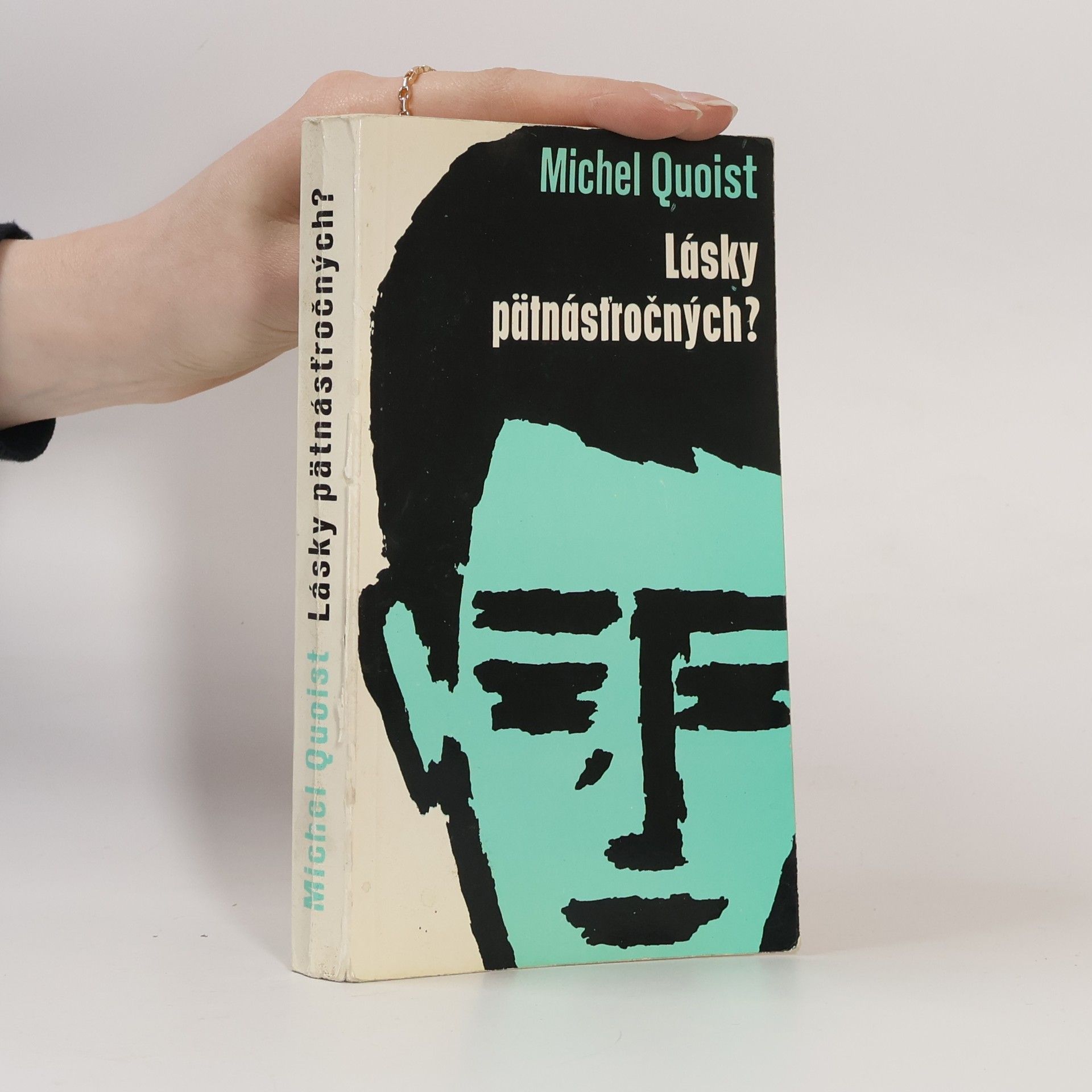 Michel Quoist Lásky pätnásťročných ?