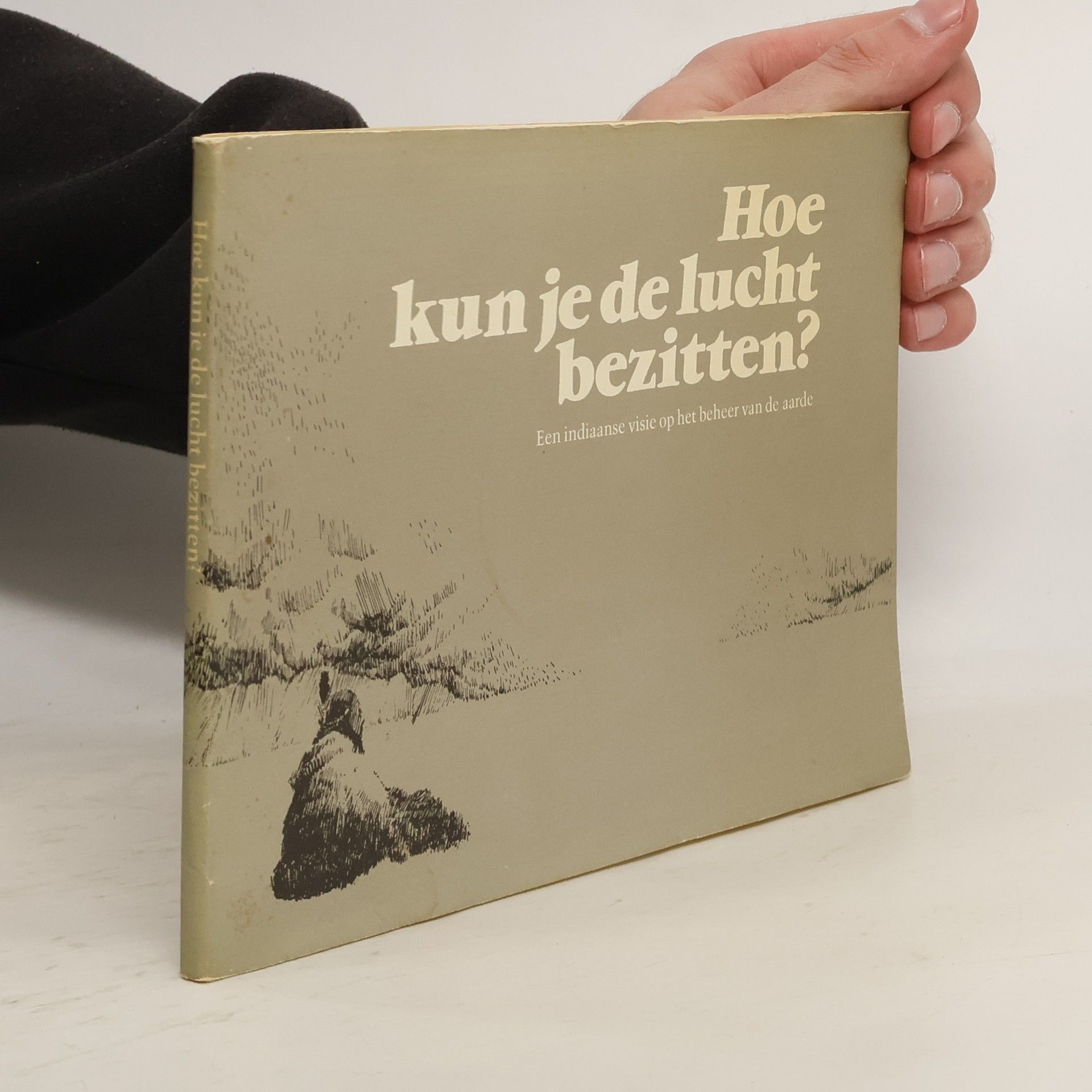 Chief Seattle Hoe kun je de lucht bezitten?