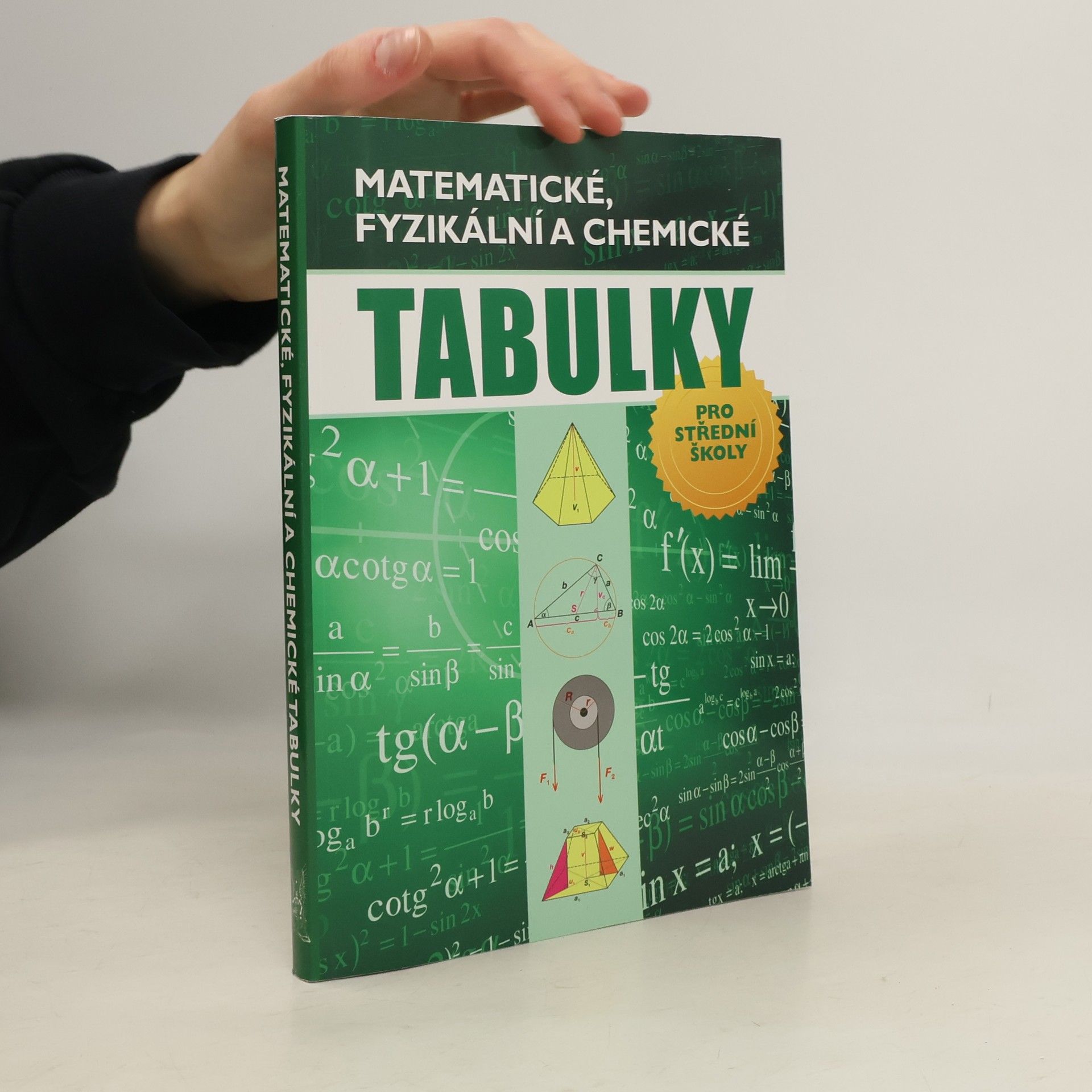 Kolektív autorov Matematické, fyzikální a chemické tabulky pro střední školy