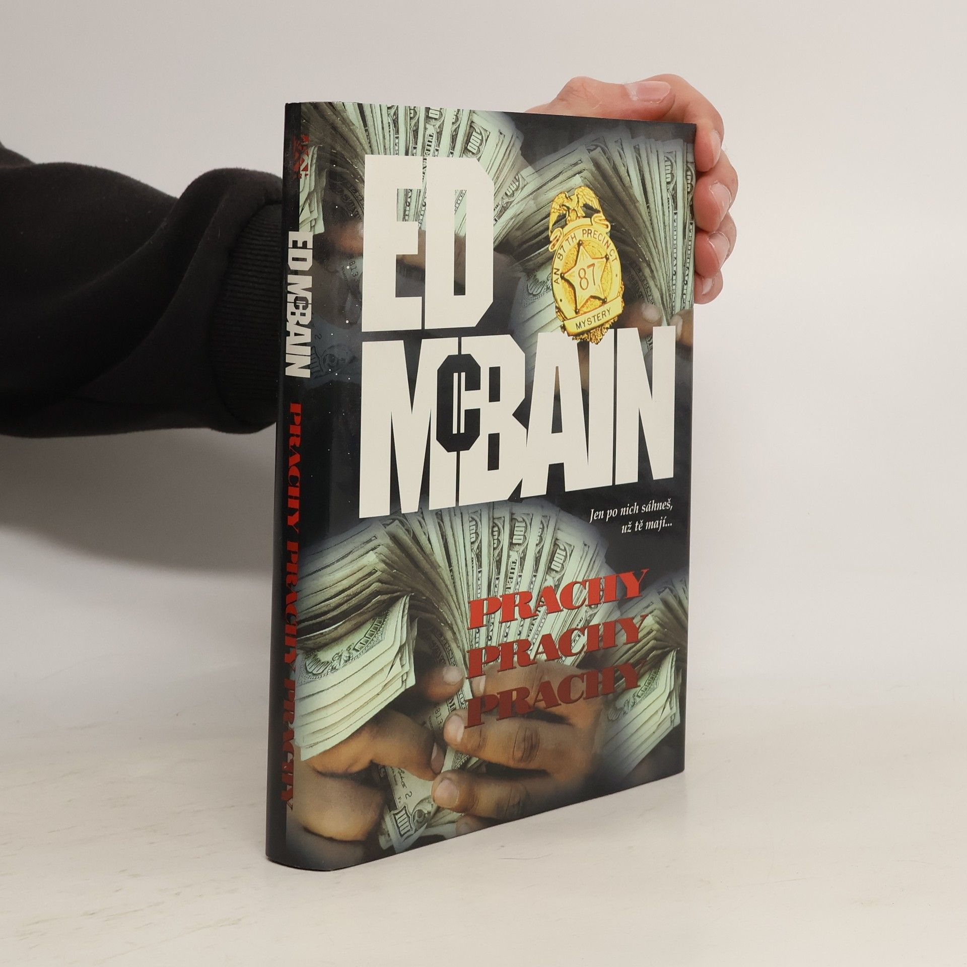 Ed McBain Prachy, prachy, prachy: Příběh z 87. revíru
