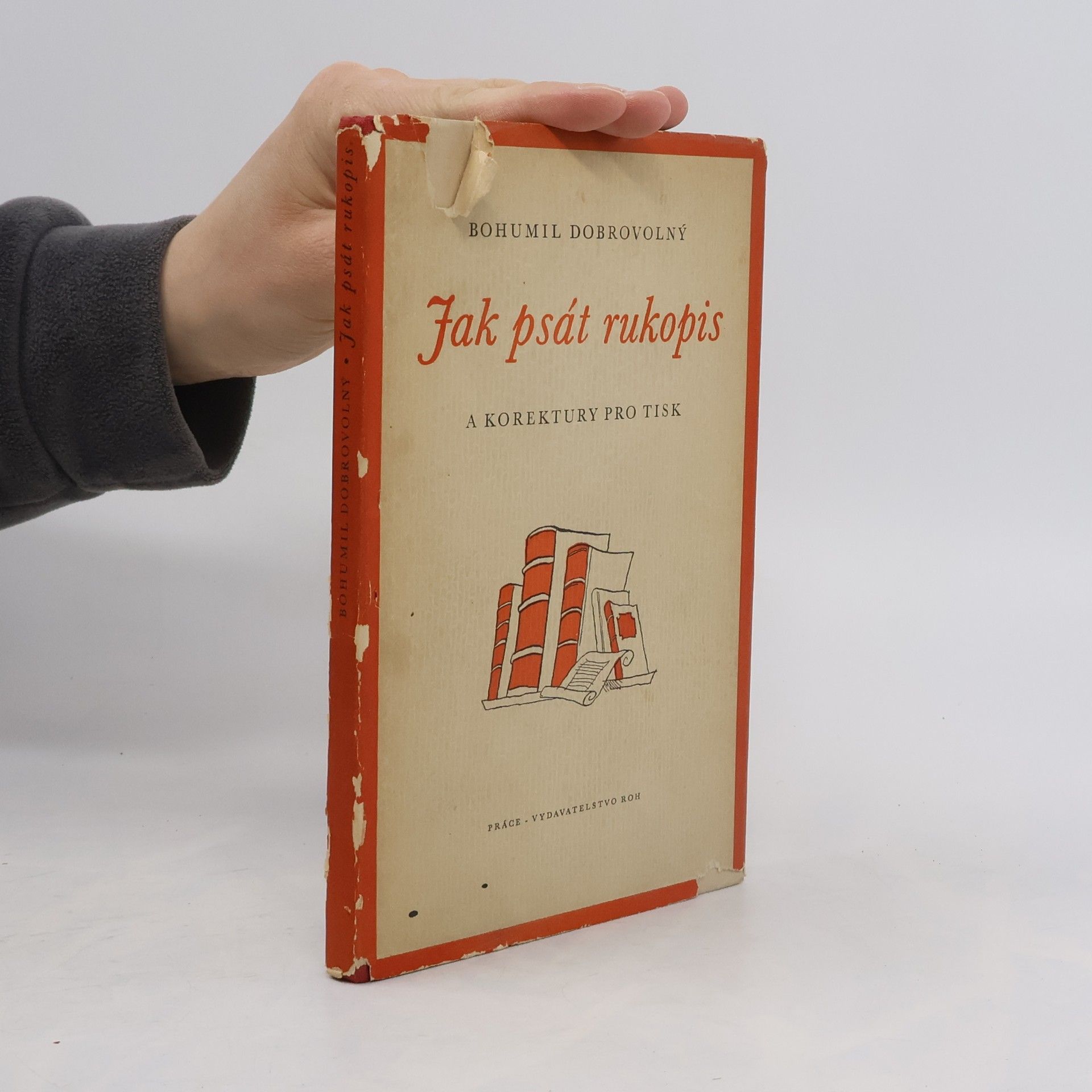 Bohumil Dobrovolný Jak psát rukopis a korektury pro tisk