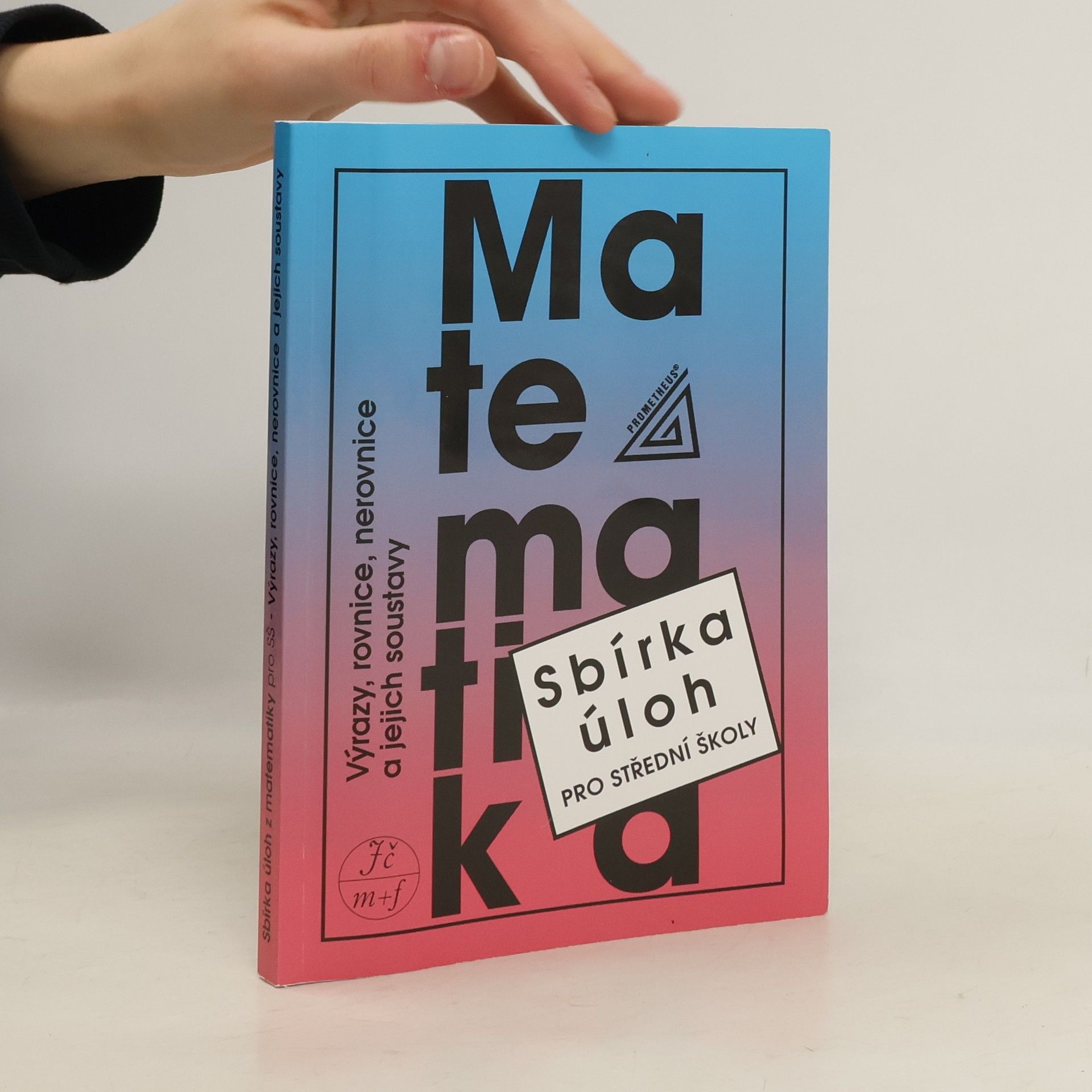 František Janeček Sbírka úloh z matematiky pro střední školy
