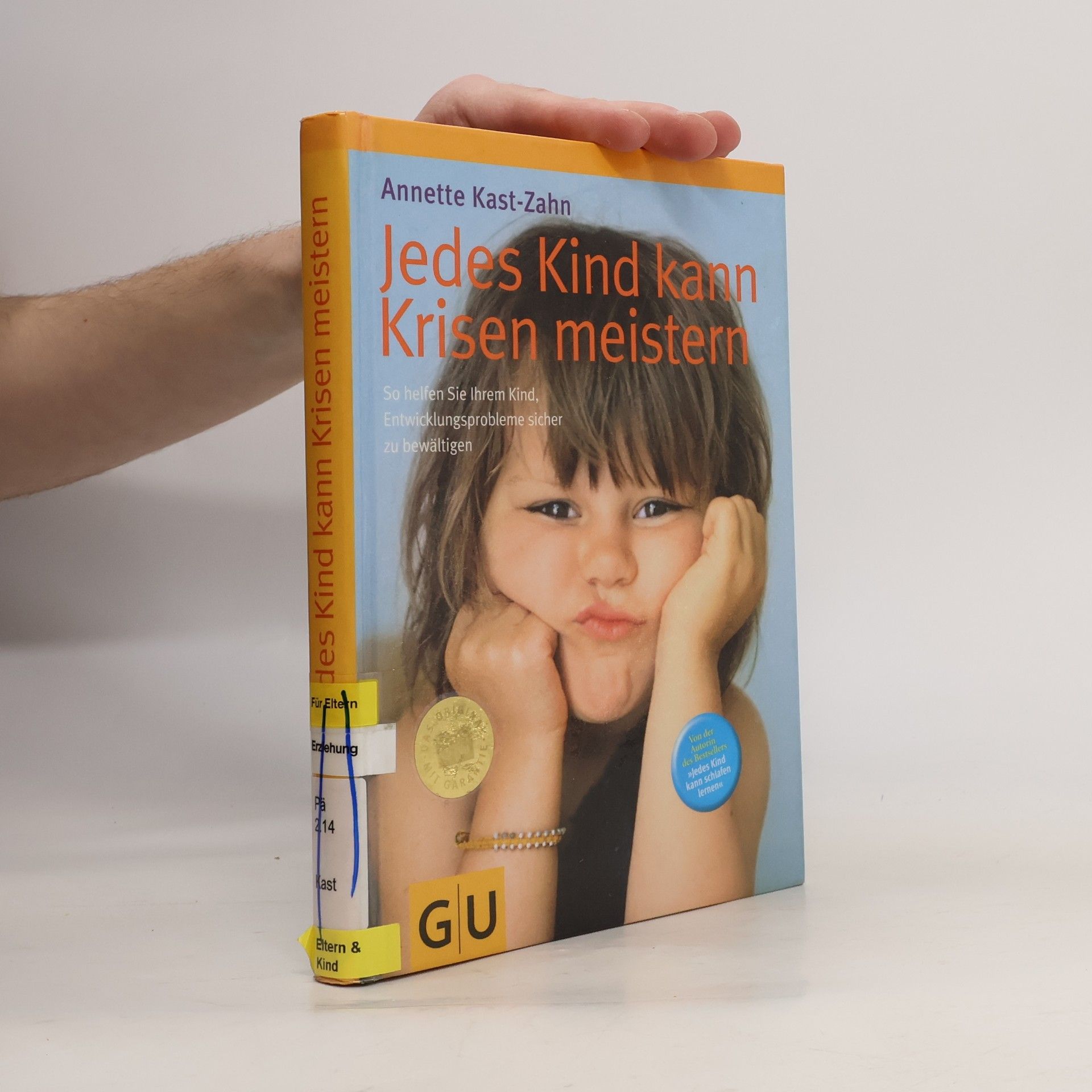 Annette KastZahn Jedes Kind kann Krisen meistern