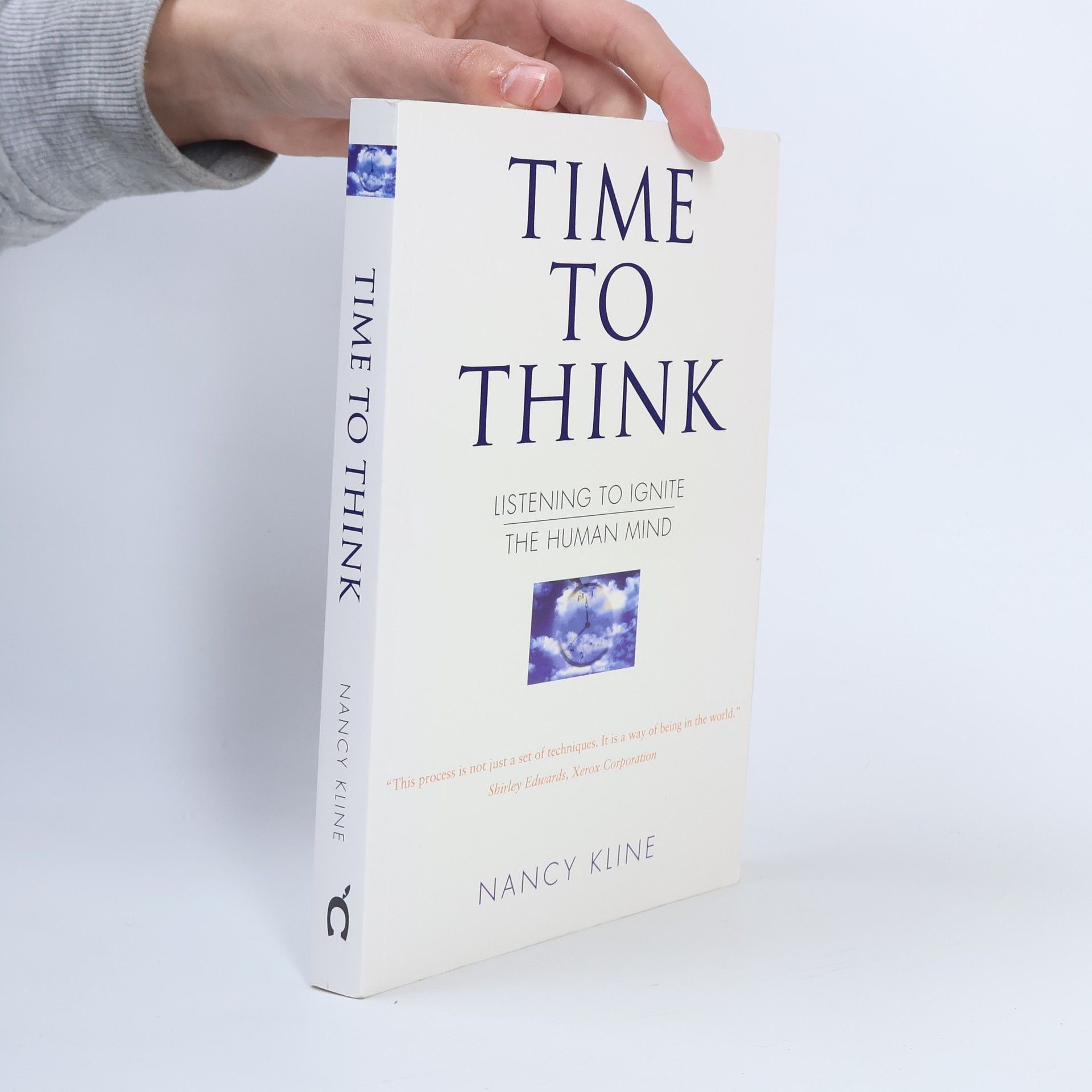 Nancy Kline Time to think : listening to ignite the human mind