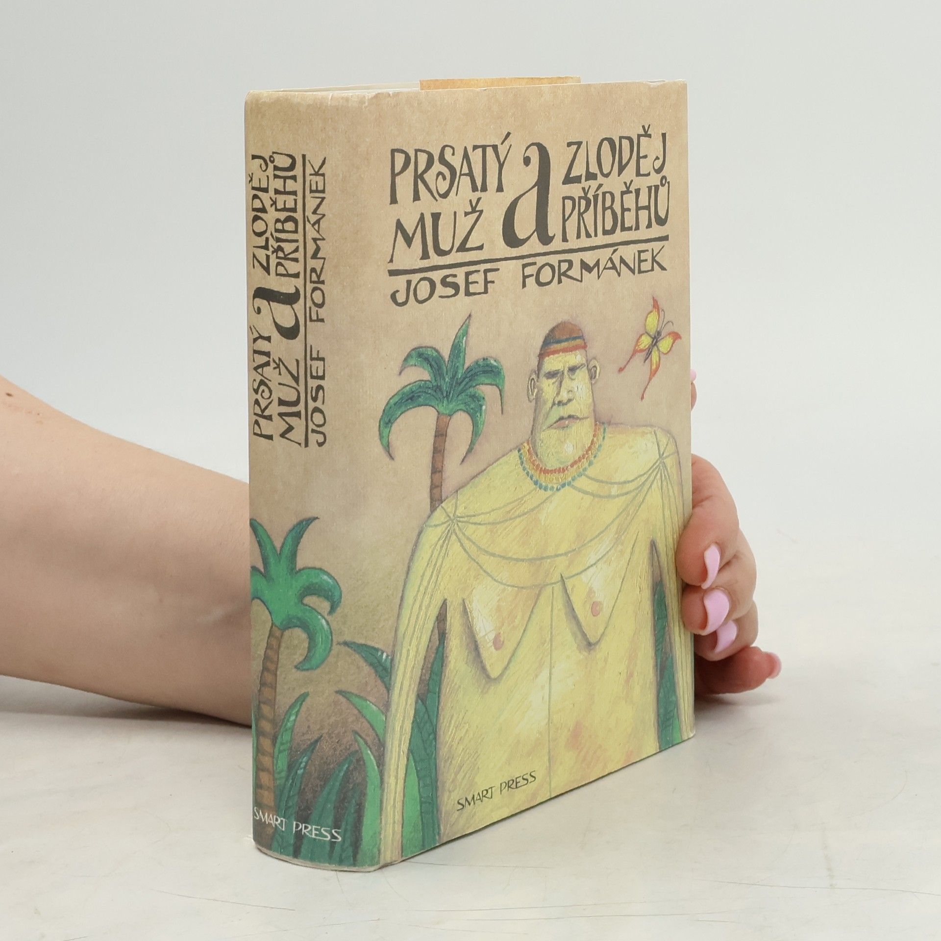 Josef Formánek Prsatý muž a zloděj příběhů