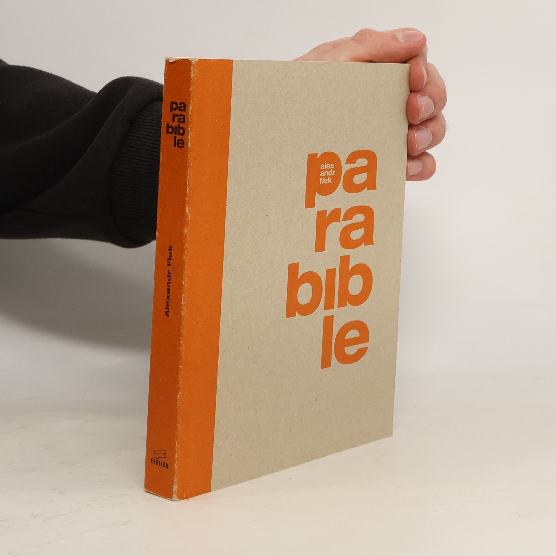 Alexandr Flek Parabible. Tisková zpráva o našem prezidentovi Ježíši z Nošovic