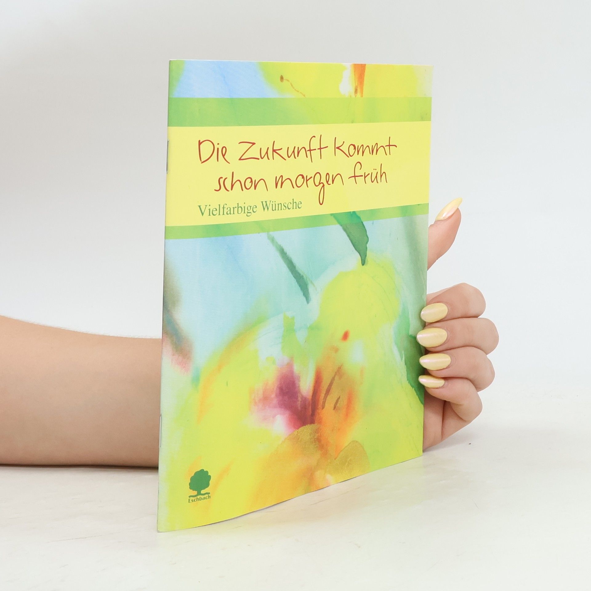 Kathrin Clausing Eschbacher Geschenkheft: Die Zukunft kommt schon morgen früh