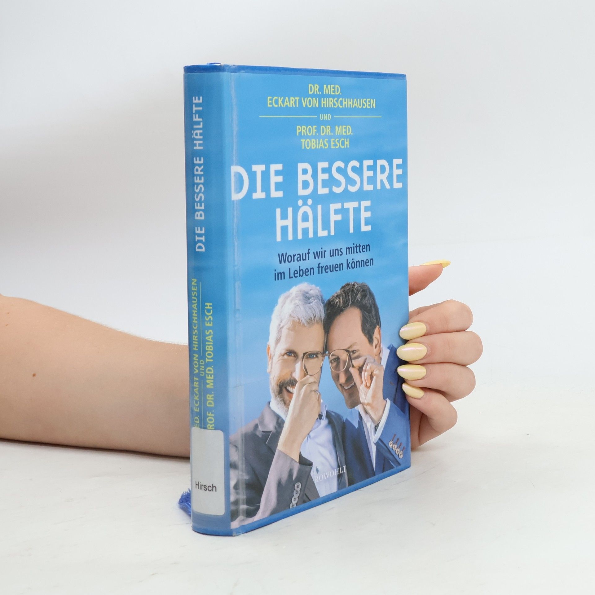 Eckart von Hirschhausen Die bessere Hälfte