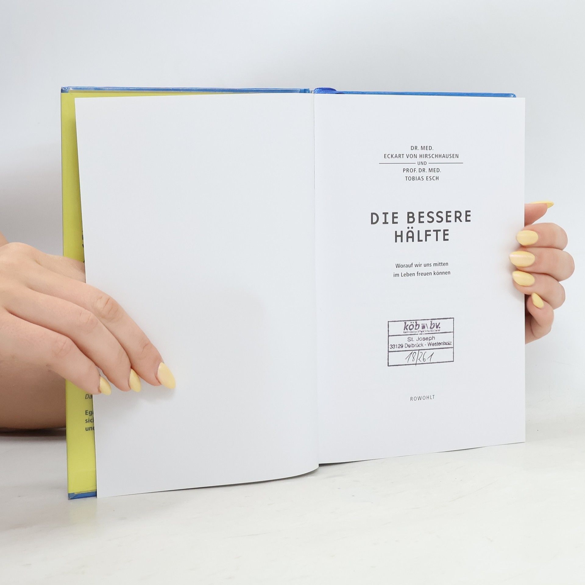 Eckart von Hirschhausen Die bessere Hälfte