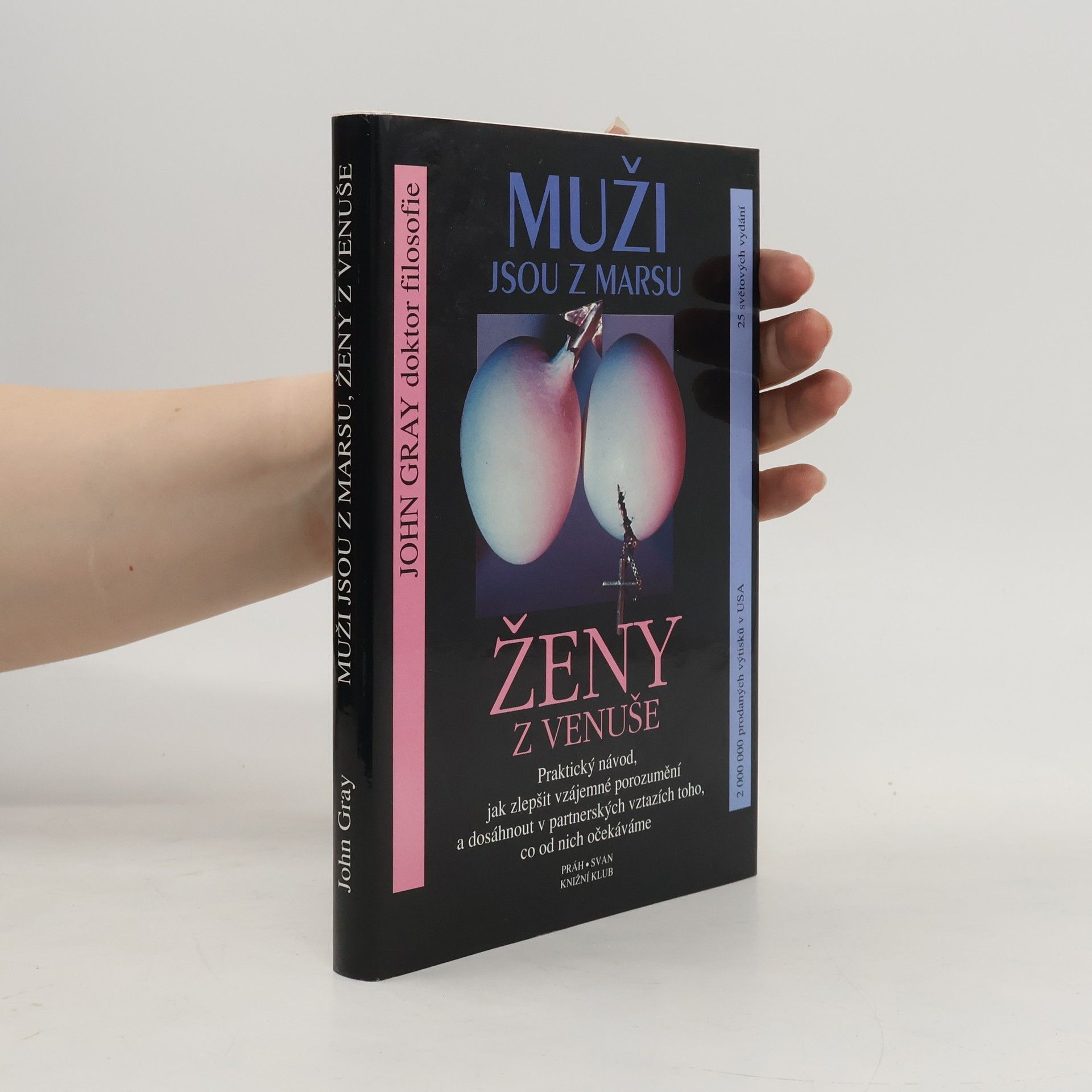 John Gray Muži jsou z Marsu, ženy z Venuše