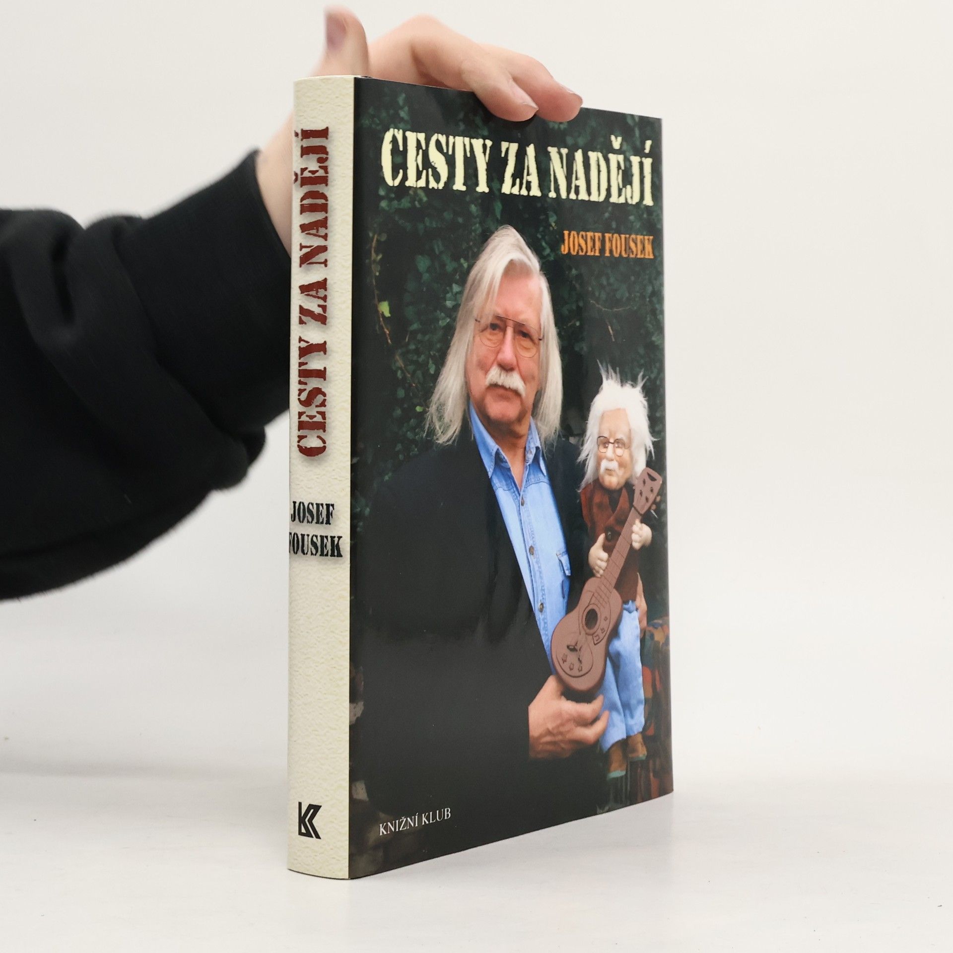 Josef Fousek Cesty za nadějí