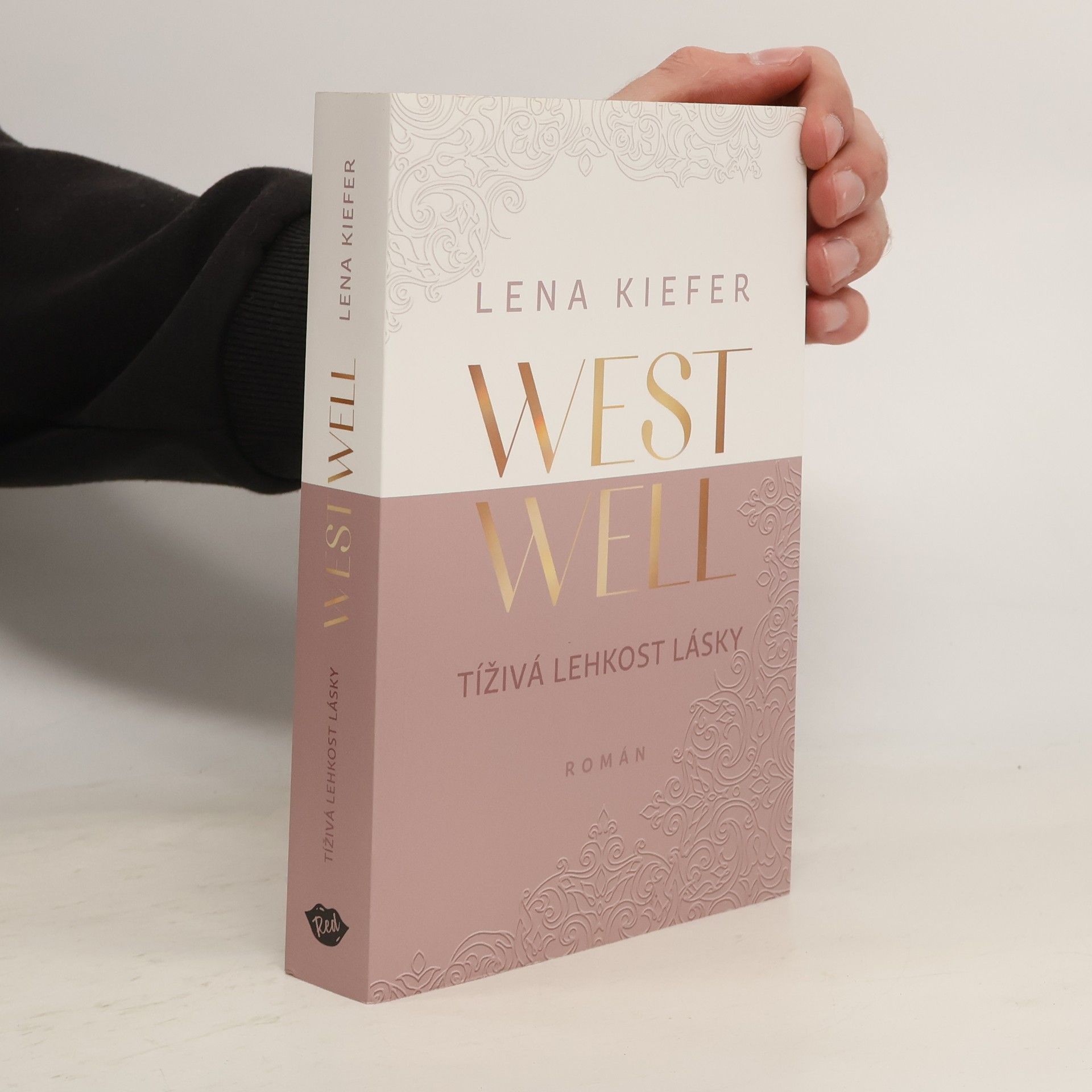 Rudolf Řežábek Westwell. Tíživá lehkost lásky