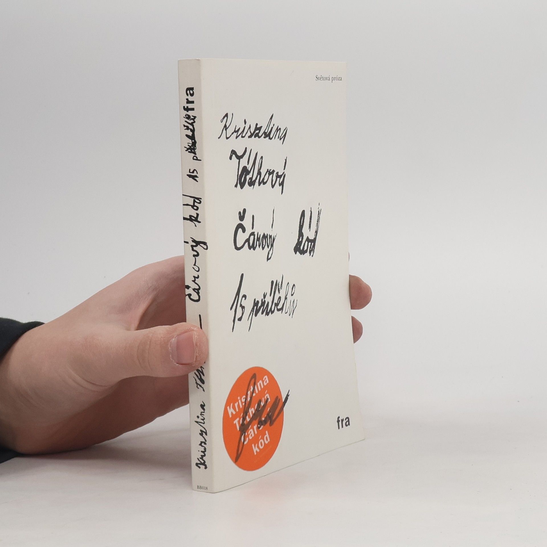 Krisztina Tóth Čárový kód: Patnáct příběhů