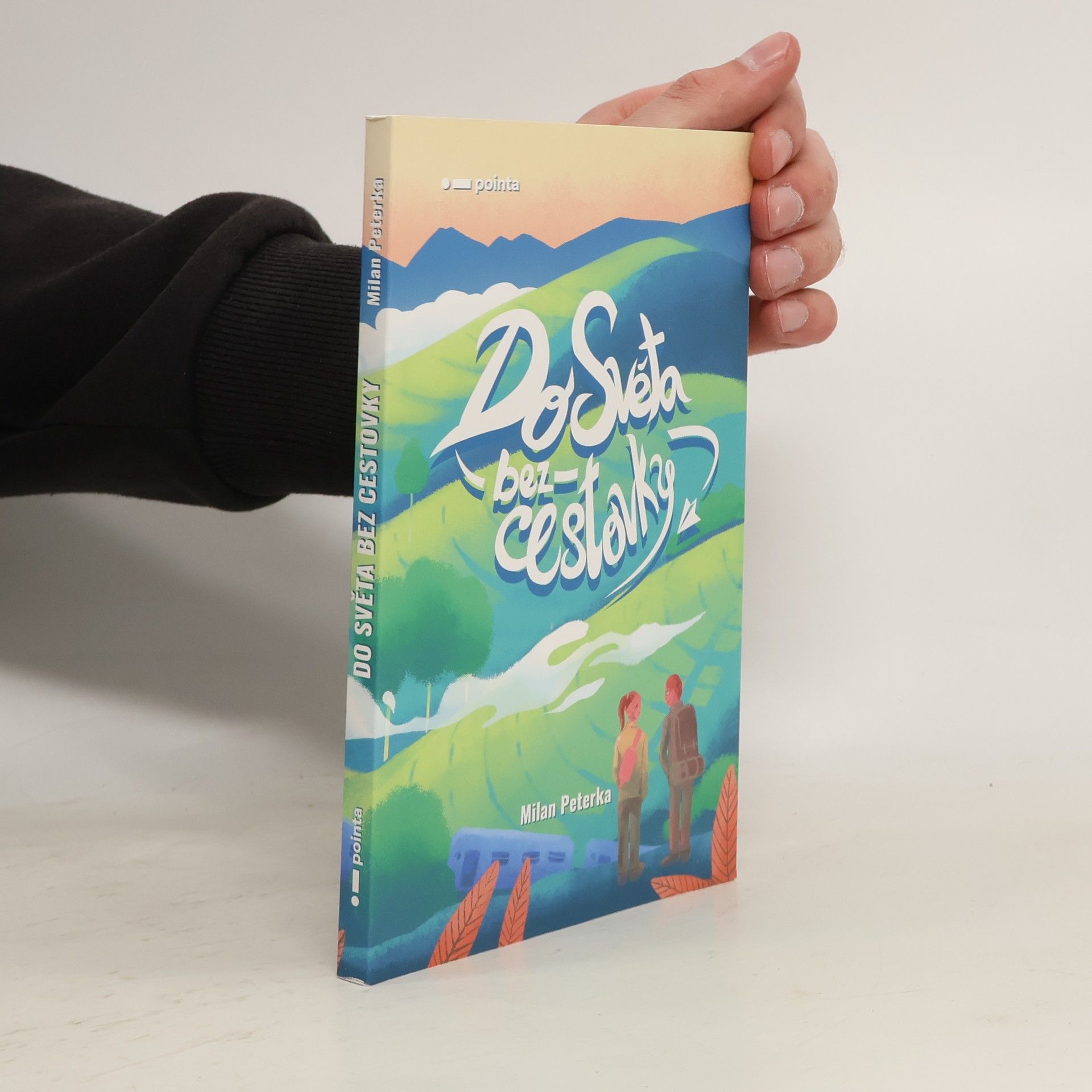 Milan Peterka Do světa bez cestovky