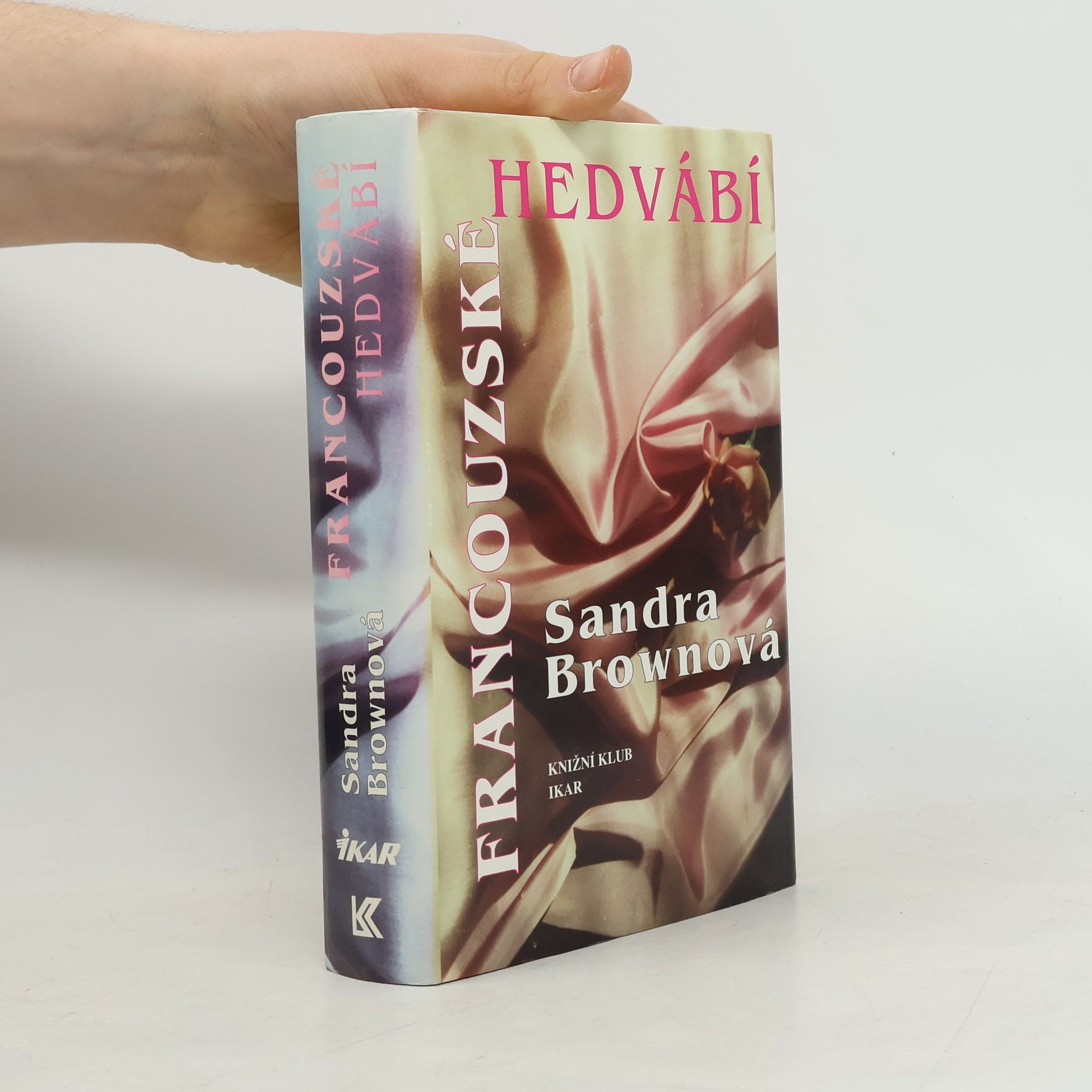 Sandra Brown Francouzské hedvábí