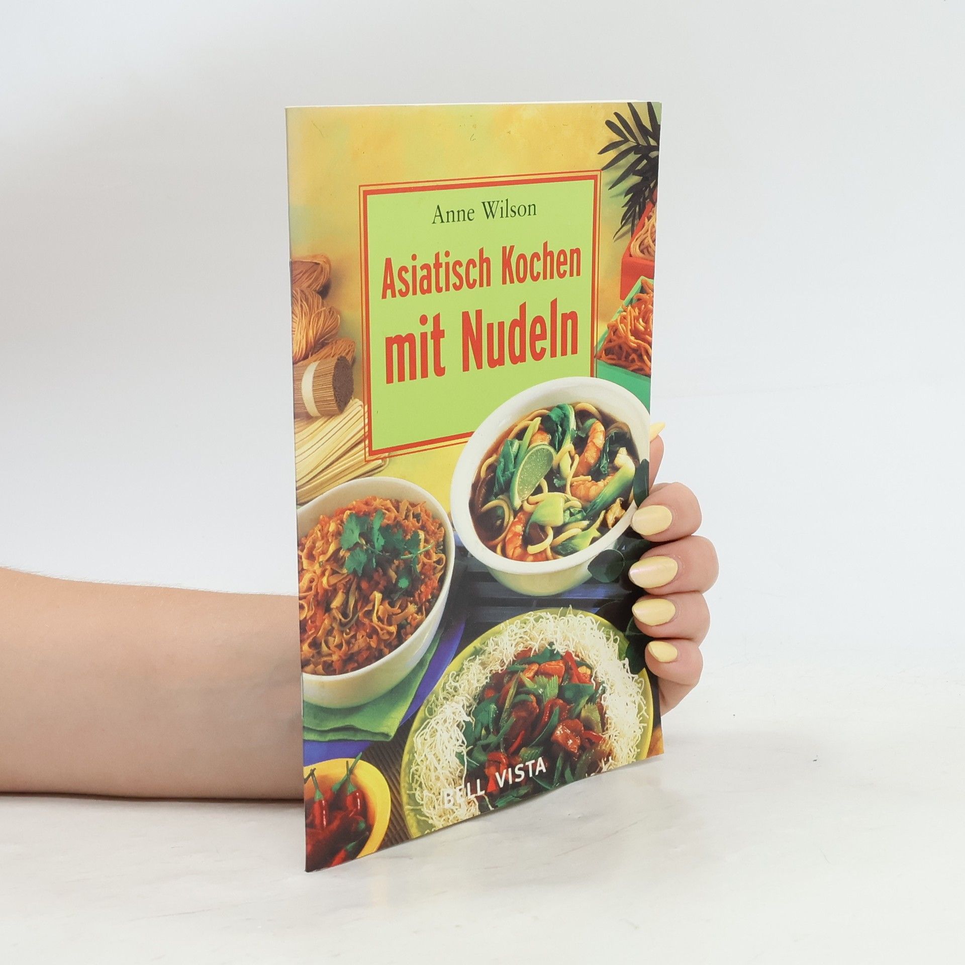 Anne Wilson Asiatisch Kochen mit Nudeln