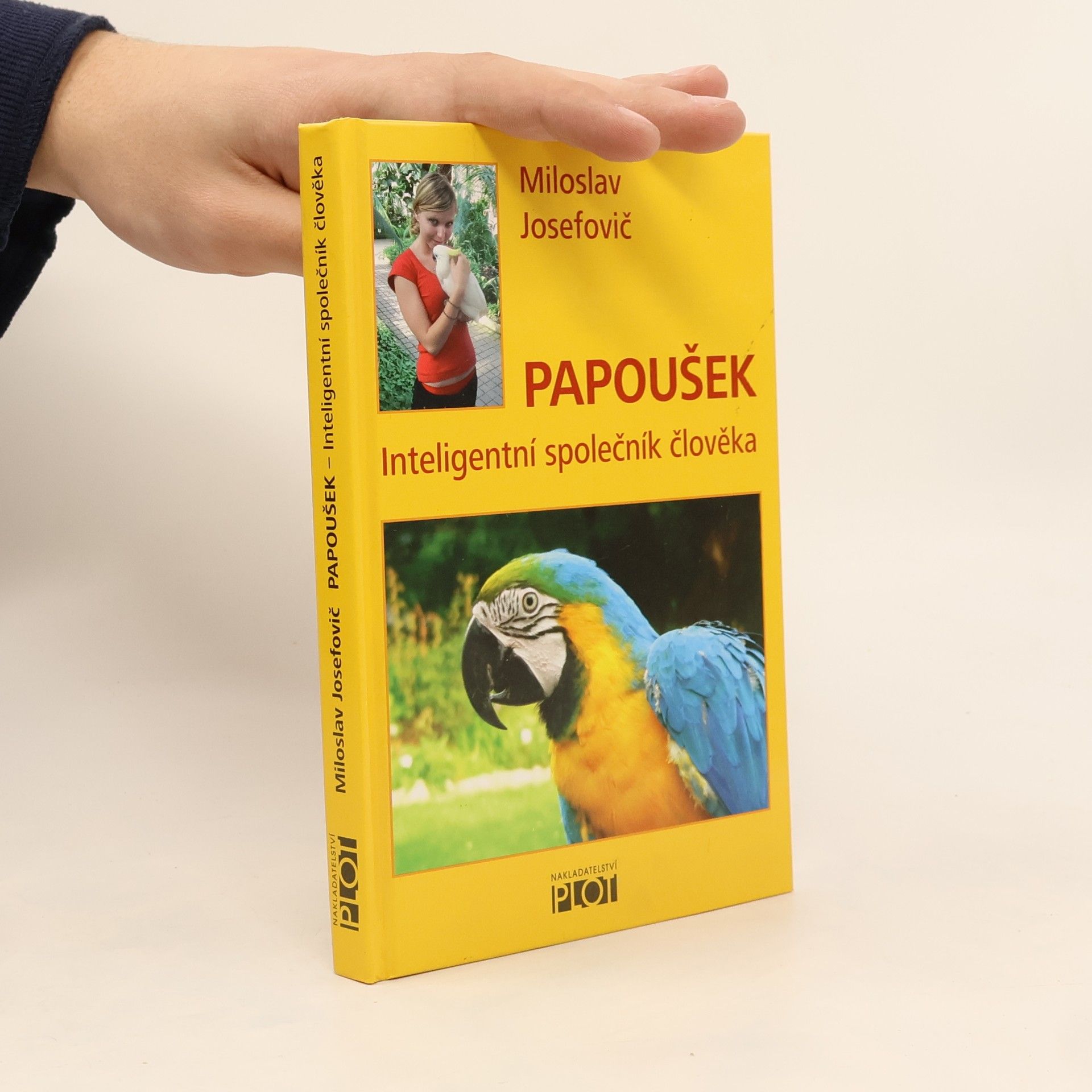 Miloslav Josefovič Papoušek - inteligentní společník člověka