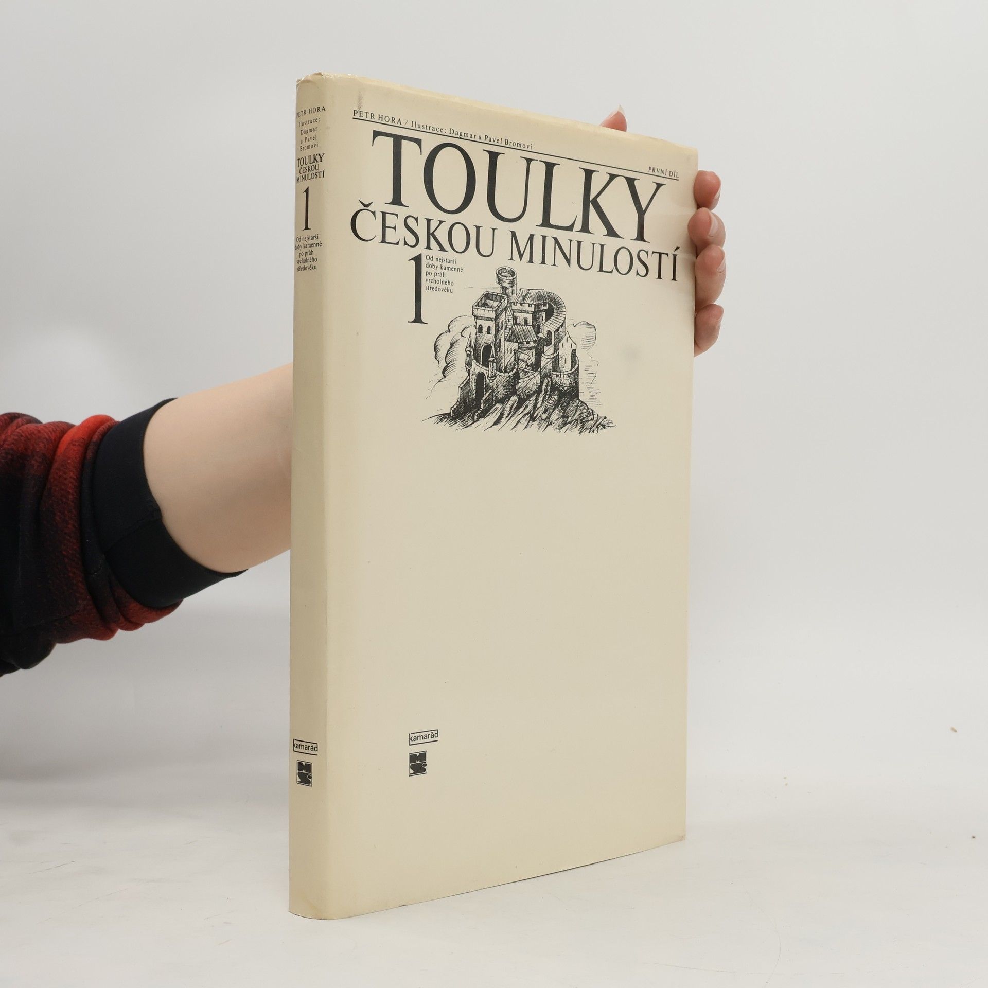Petr Hořejš Toulky českou minulostí 1