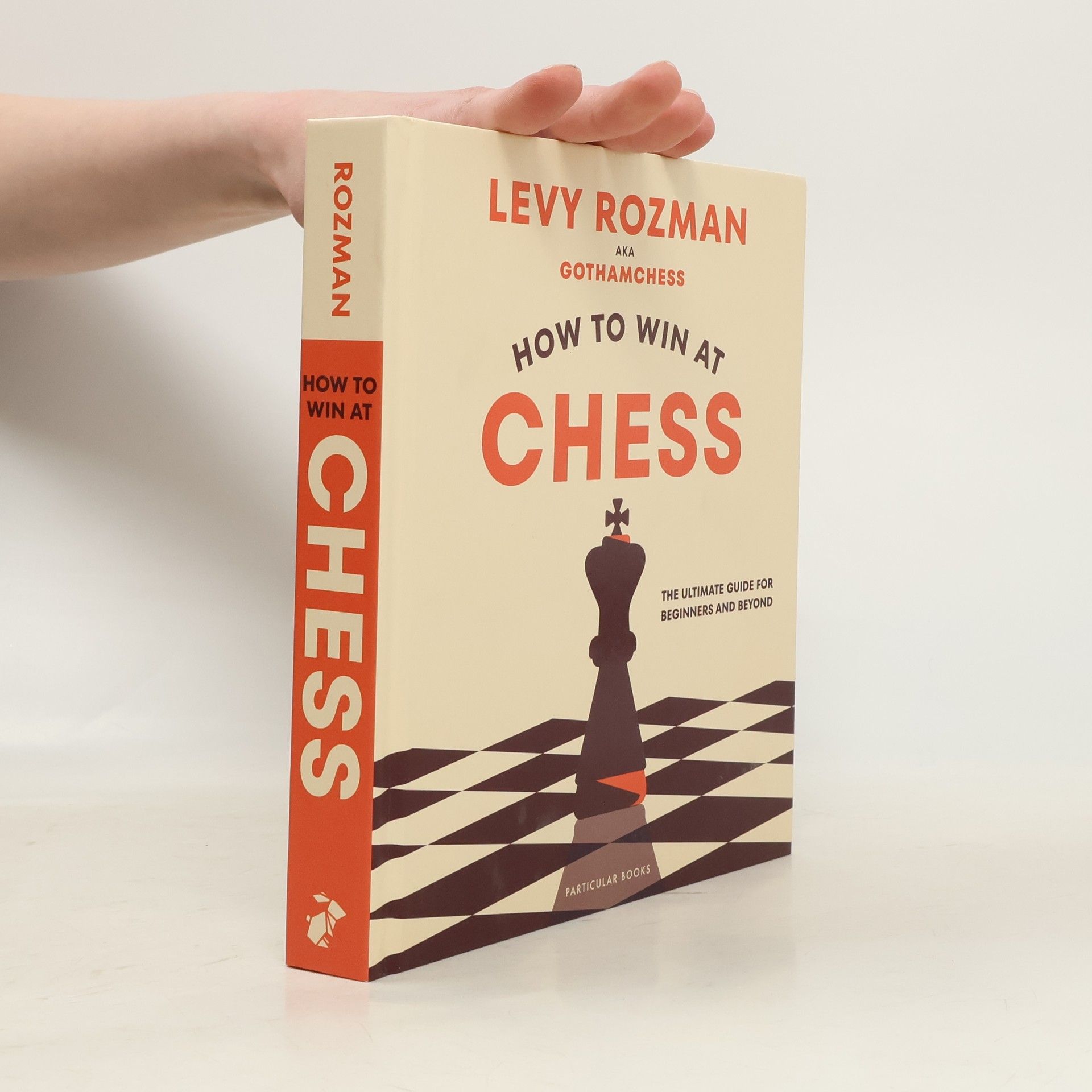 Levy Rozman How to Win at Chess
