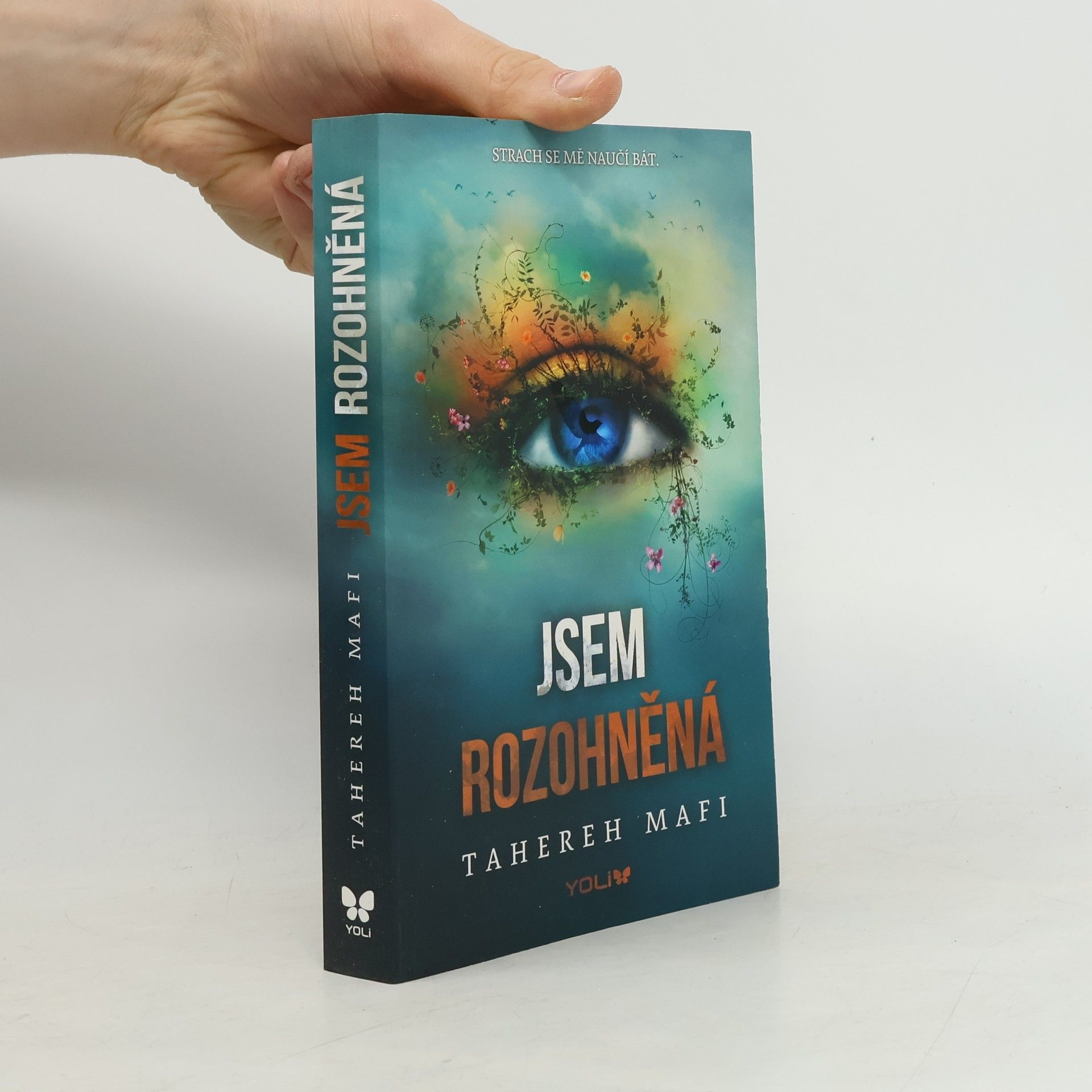 Tahereh Mafi Jsem rozohněná