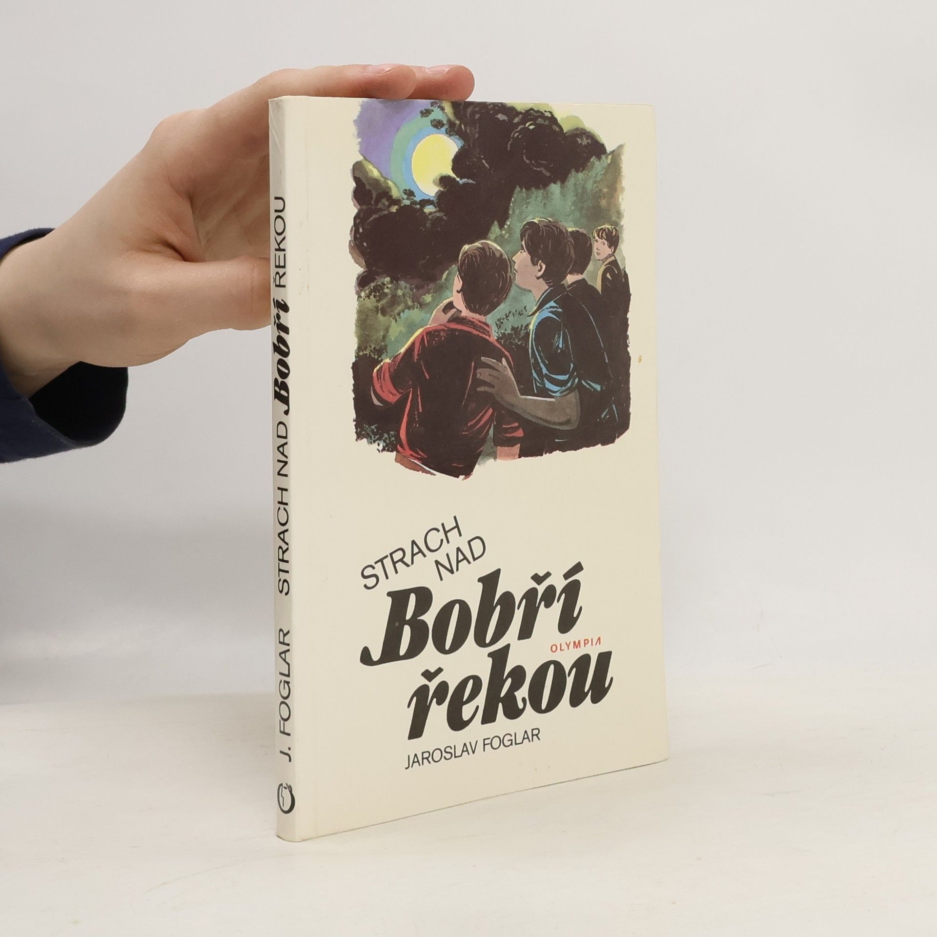 Jaroslav Foglar Strach nad Bobří řekou