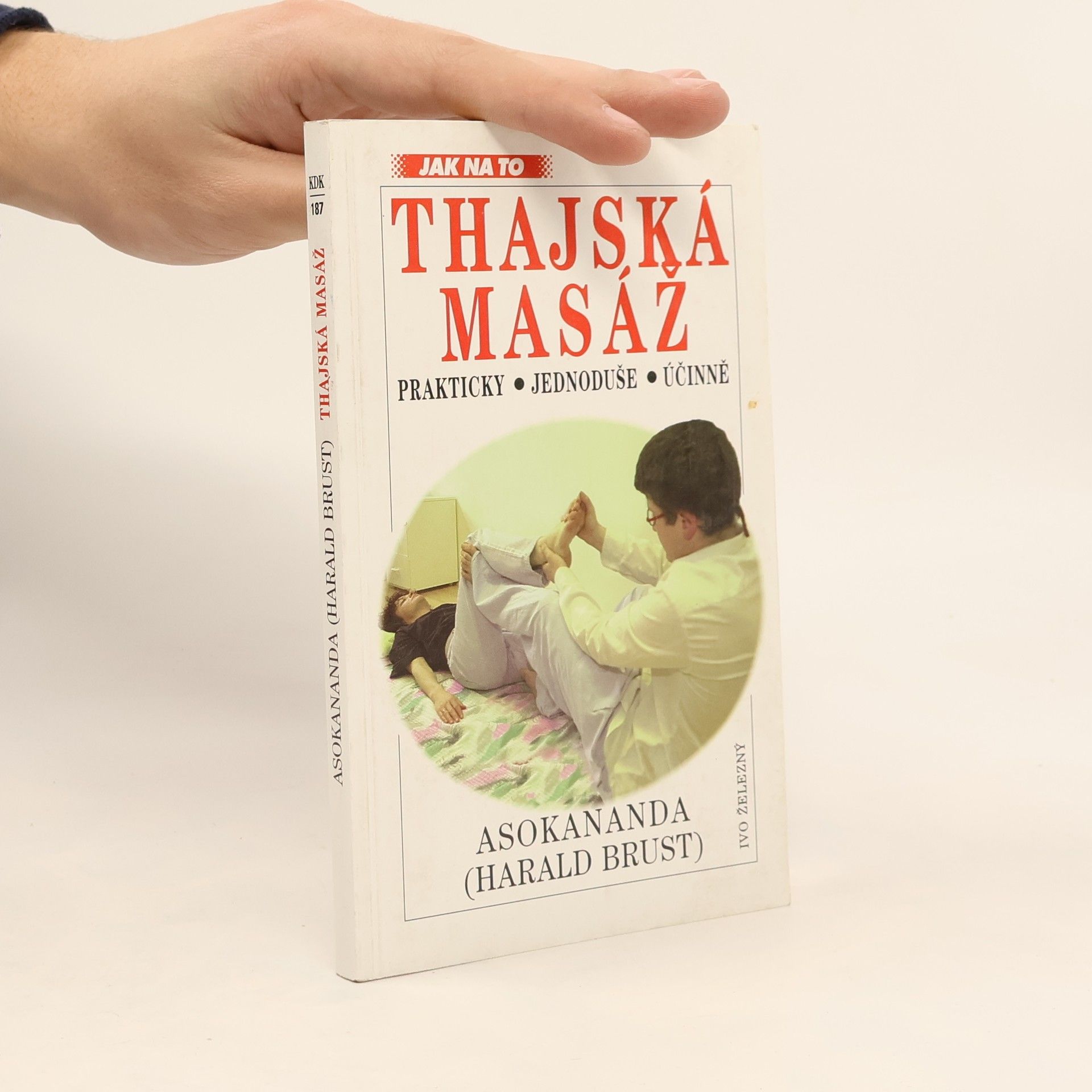 Asokananda Thajská masáž - tradiční umění