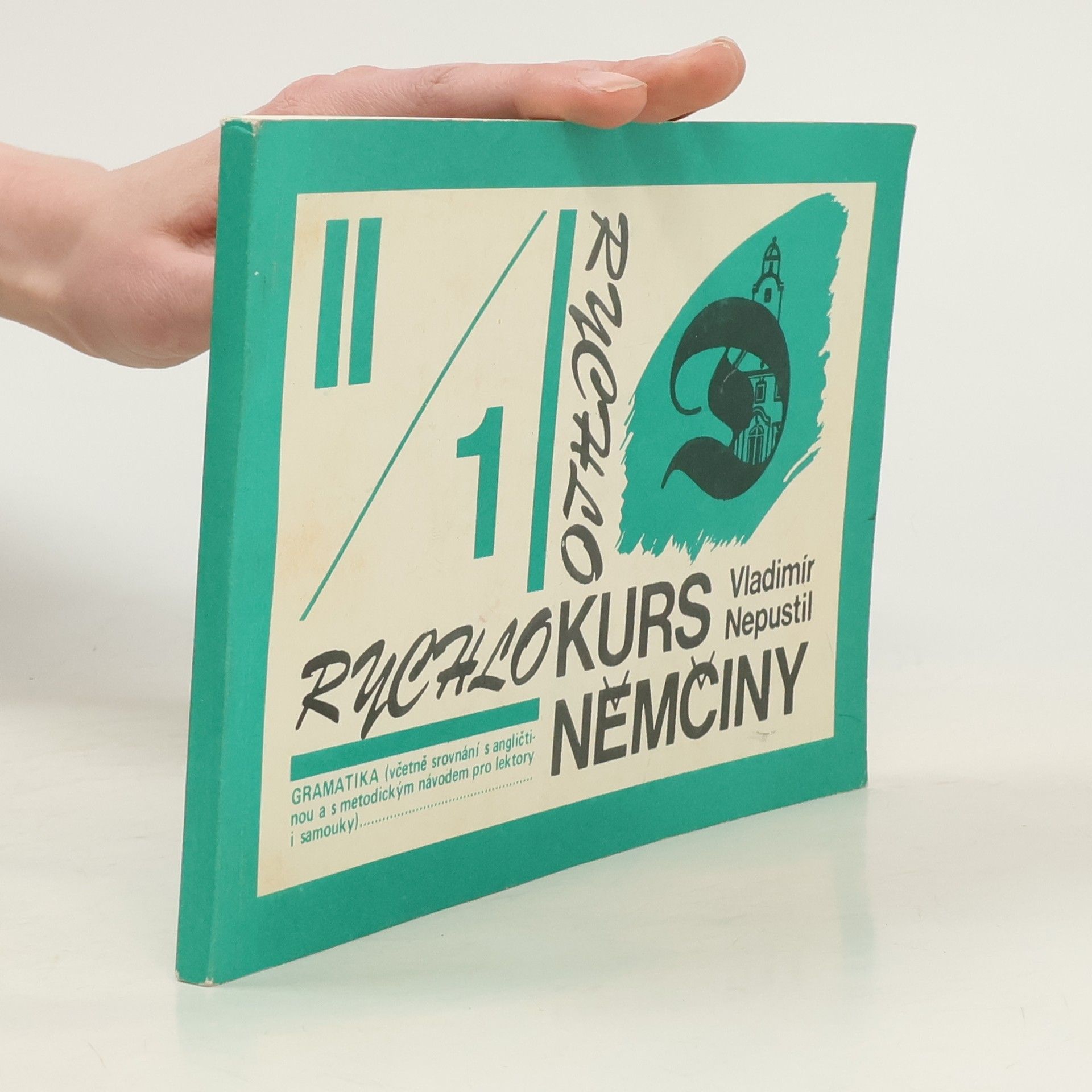 Rychlokurs němčiny 1/II