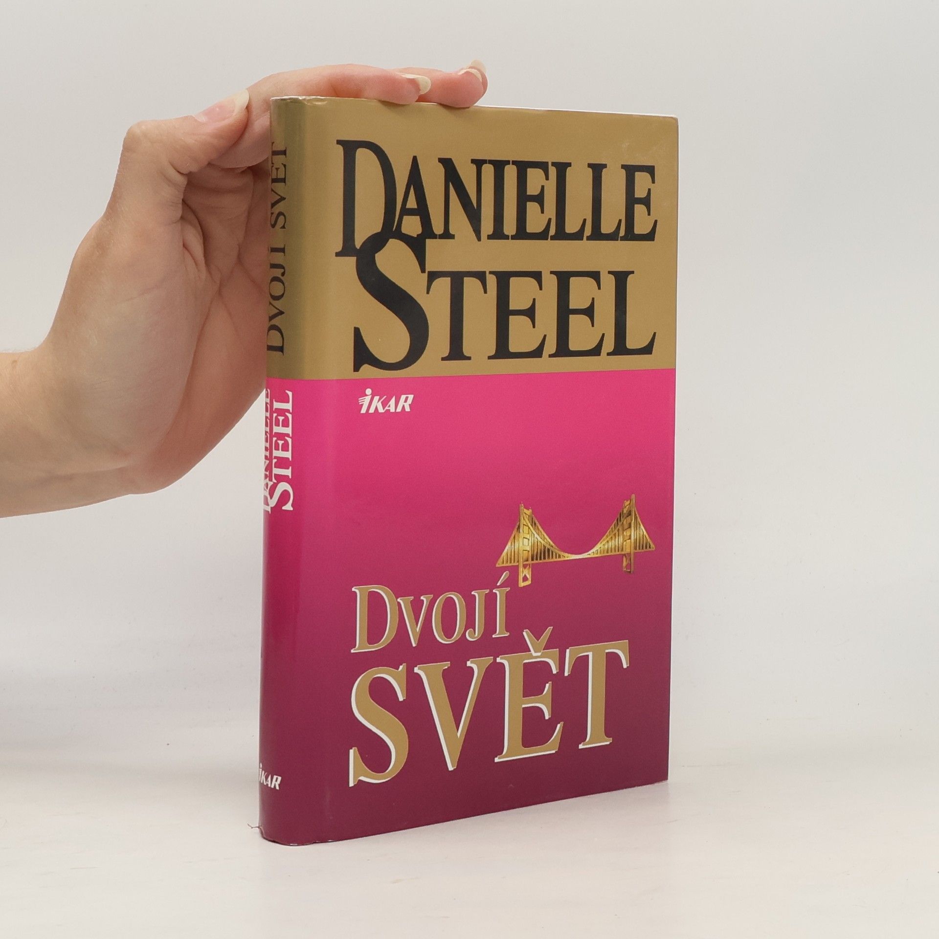 Danielle Steel Dvojí svět
