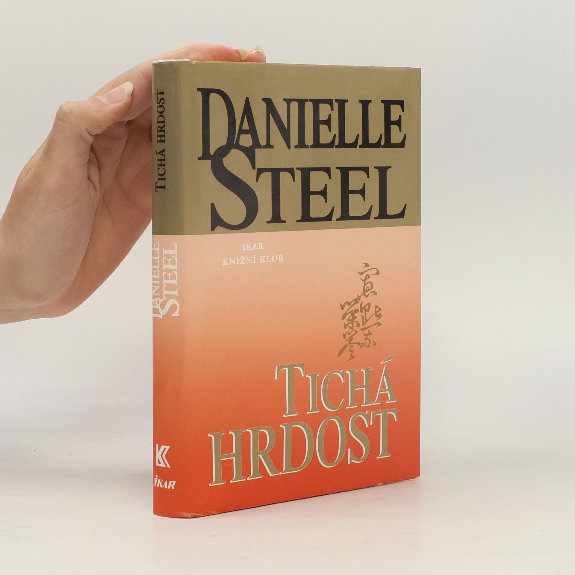 Danielle Steel Tichá hrdost