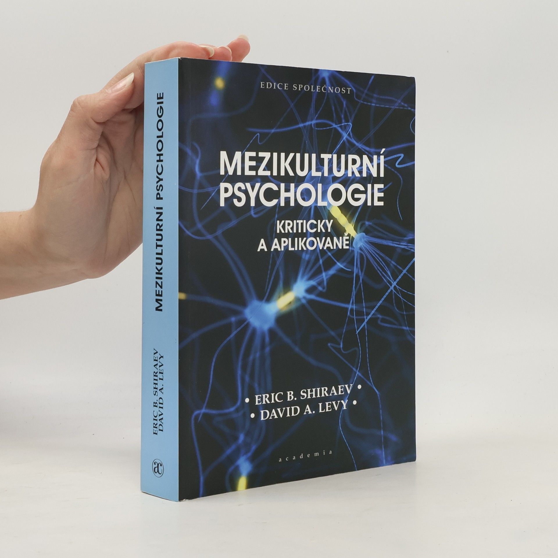 David A. Levy Mezikulturní psychologie: Kriticky a aplikovaně