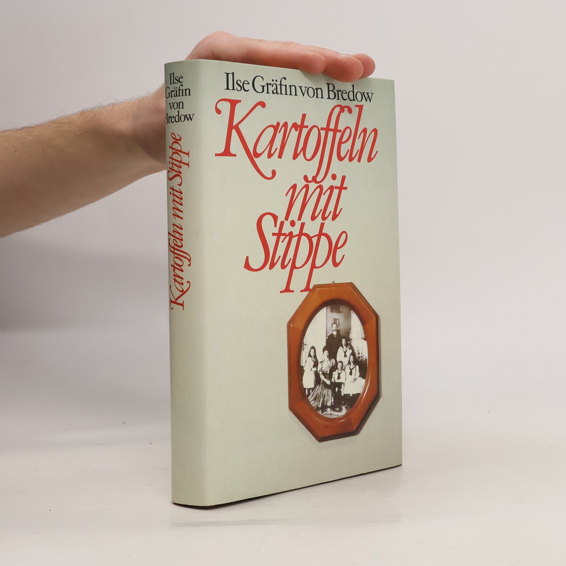 Ilse von Bredow Kartoffeln mit Stippe