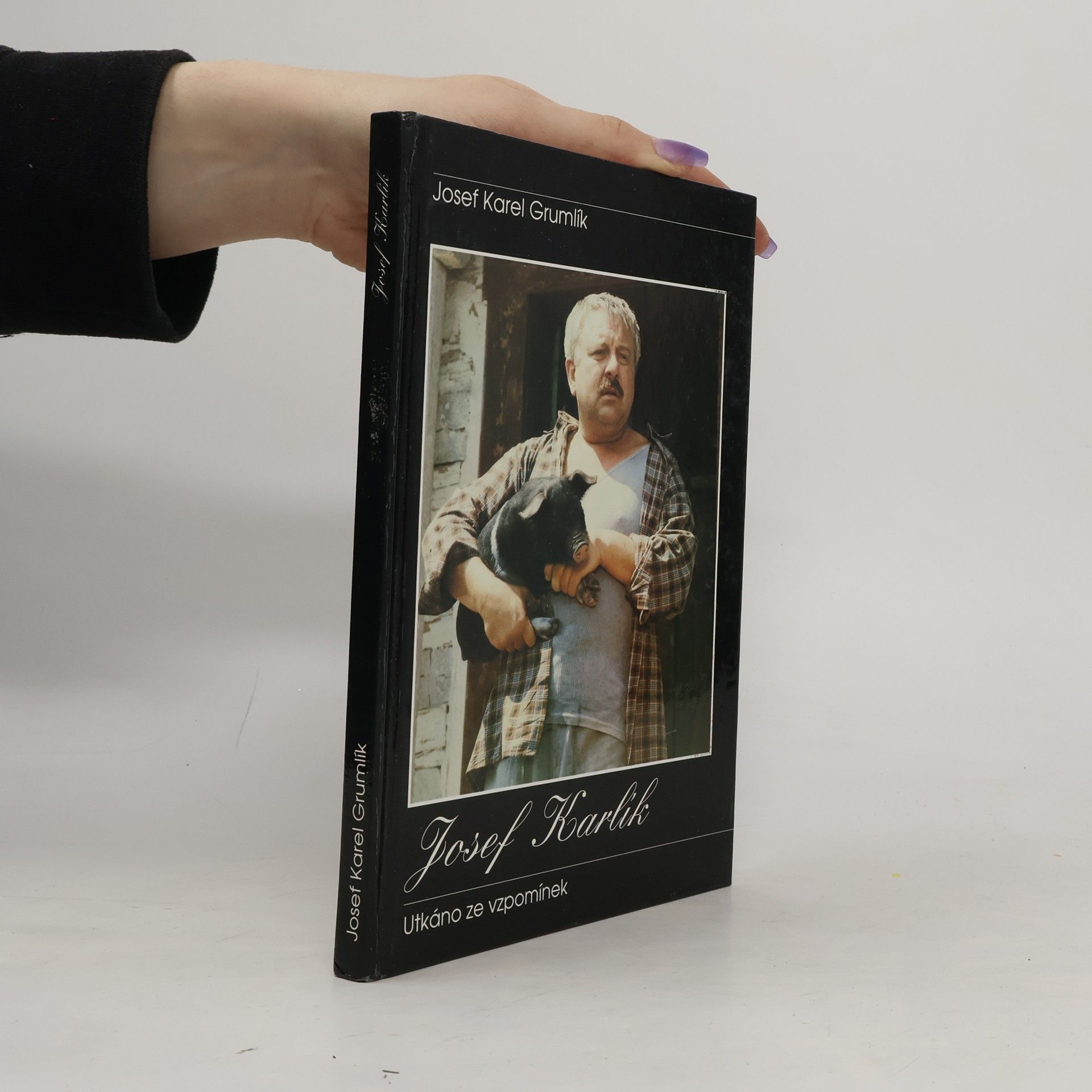 Josef Karel Grumlík Utkáno ze vzpomínek