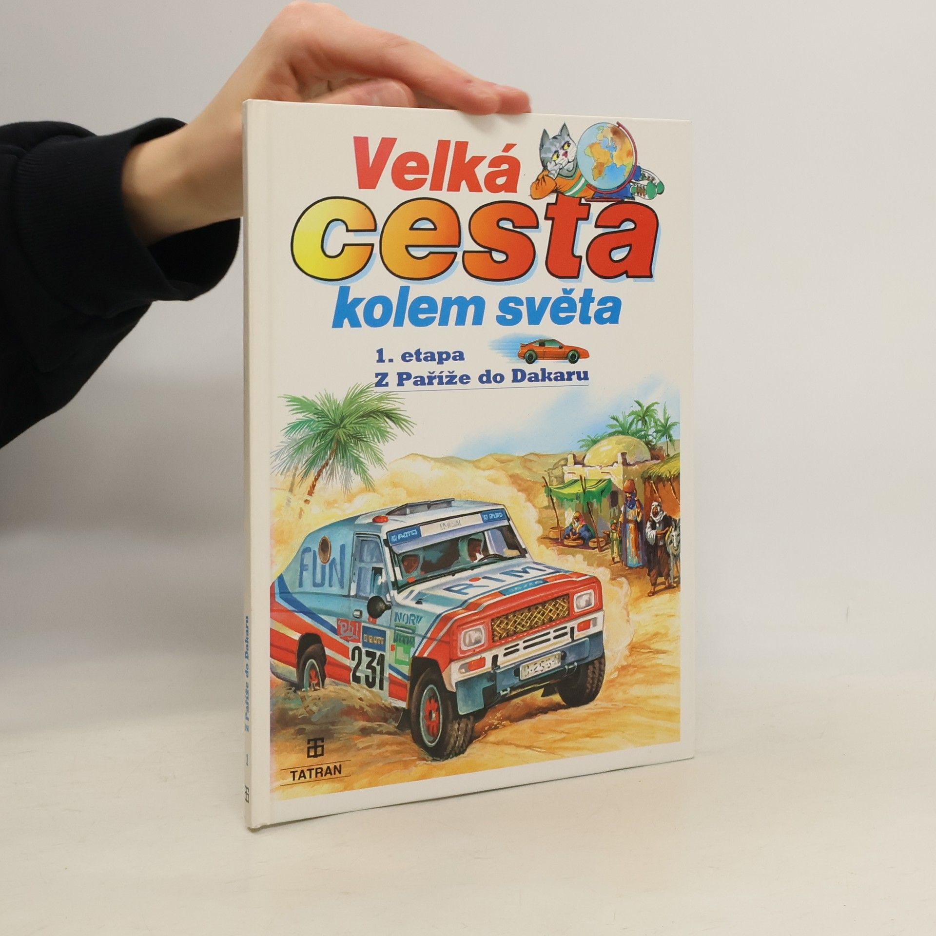 Kolektiv autorů Velká cesta kolem světa. 1. etapa, Z Paříže do Dakaru