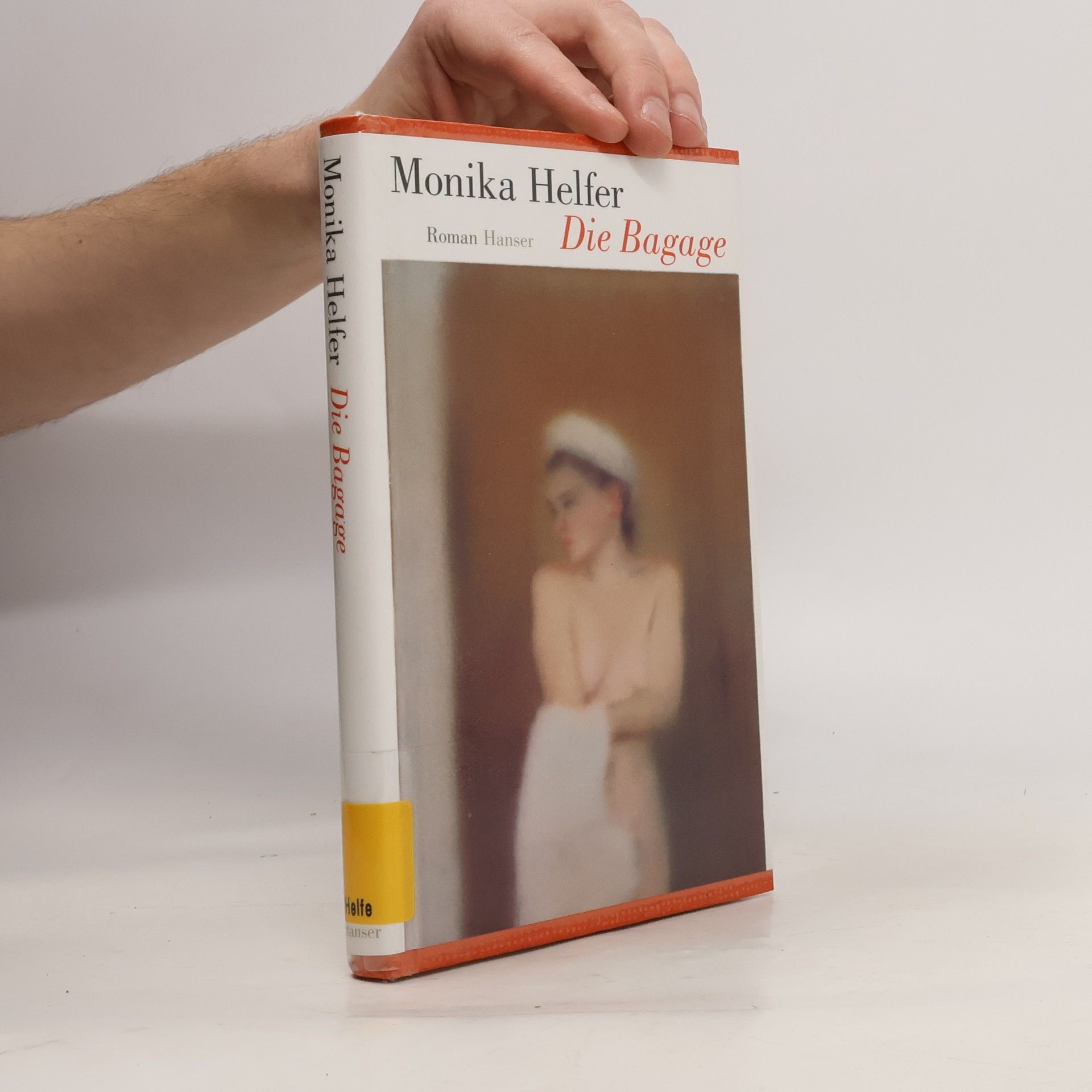 Monika Helfer Die Bagage