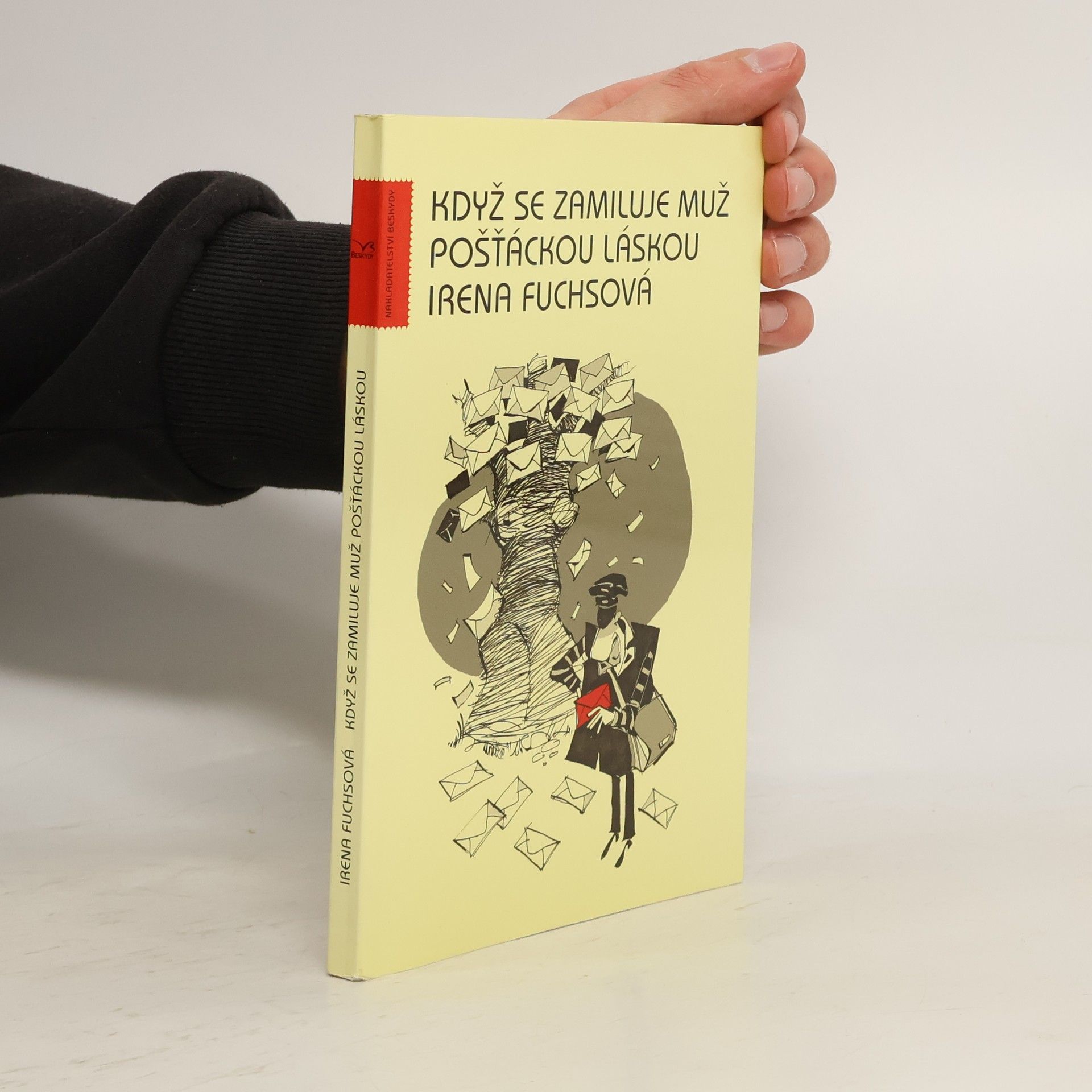 Irena Fuchsová Když se zamiluje muž pošťáckou láskou