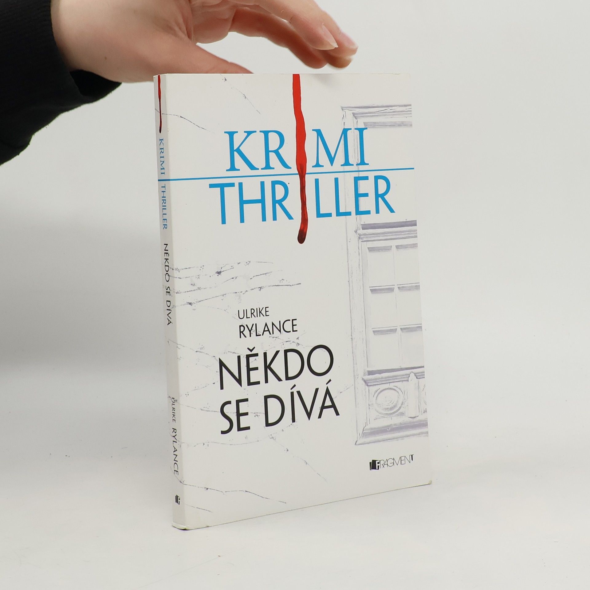 Ulrike Rylance Někdo se dívá