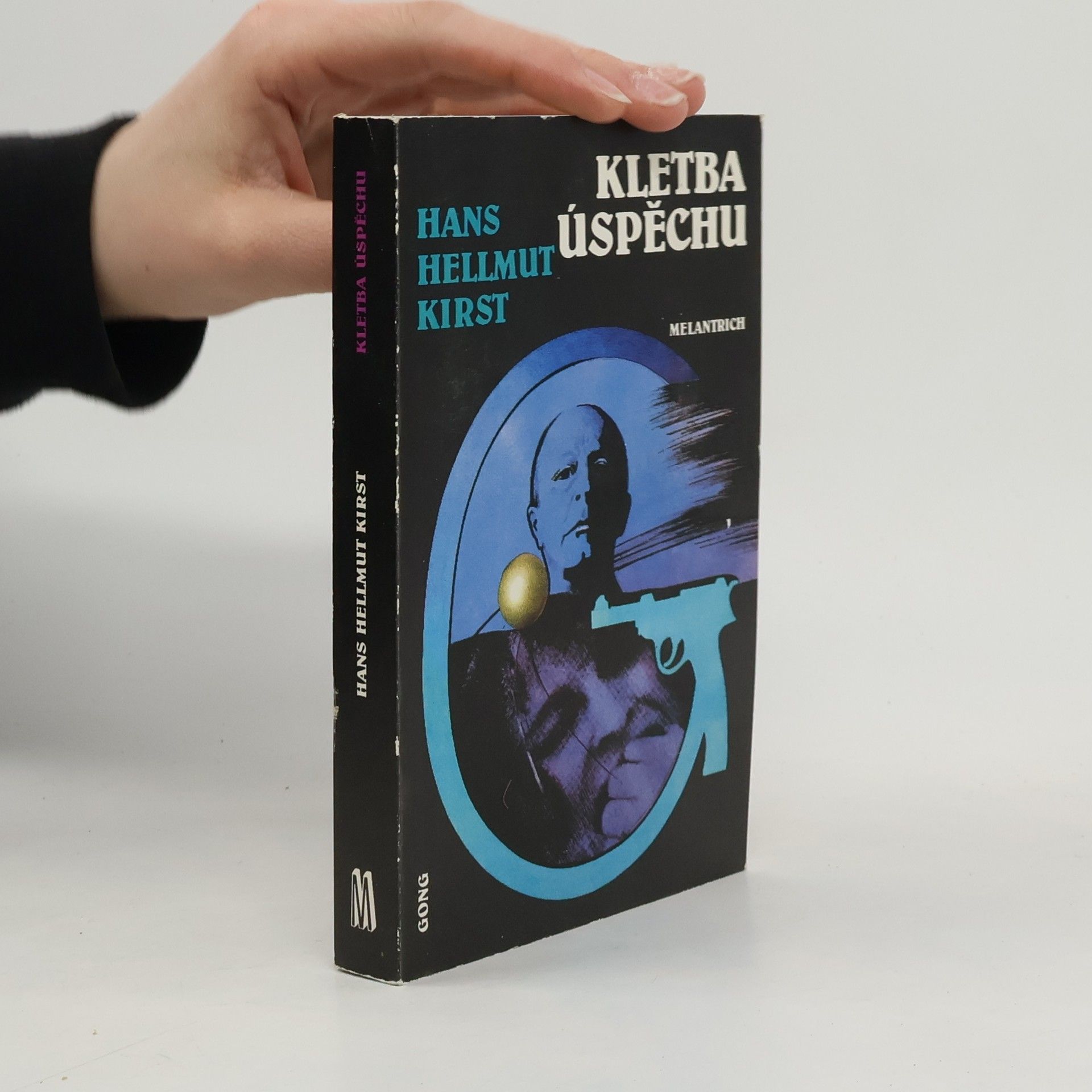 Hans Hellmut Kirst Kletba úspěchu