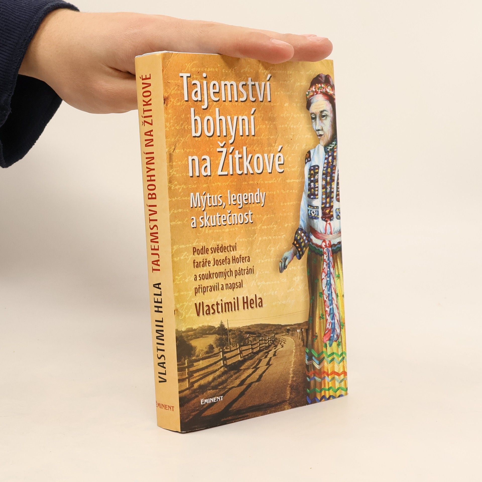 Vlastimil Hela Tajemství bohyní na Žítkové