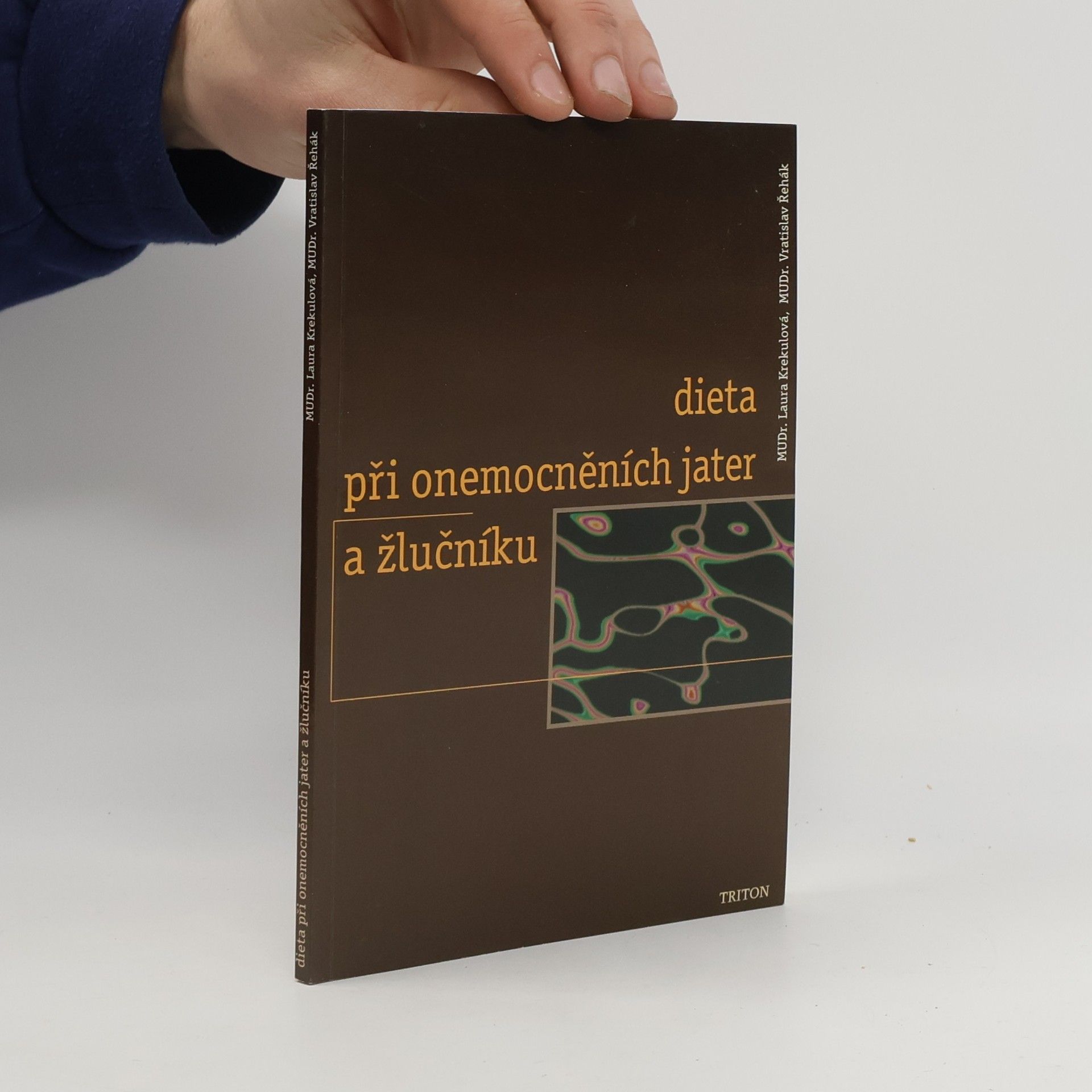 Laura Krekulová Dieta při onemocnění jater a žlučníku