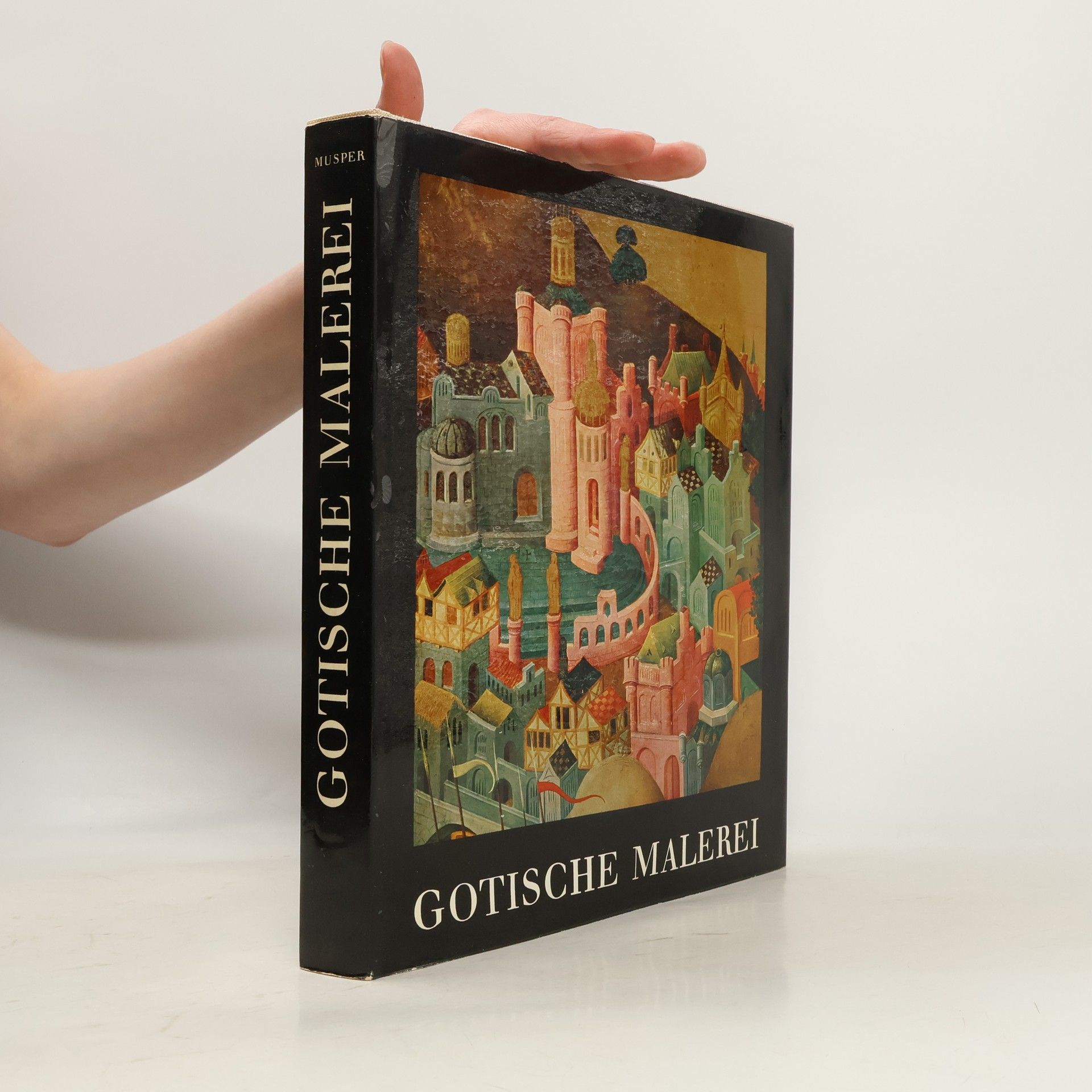 Heinrich Th. Musper Gotische Malerei nördlich der Alpen