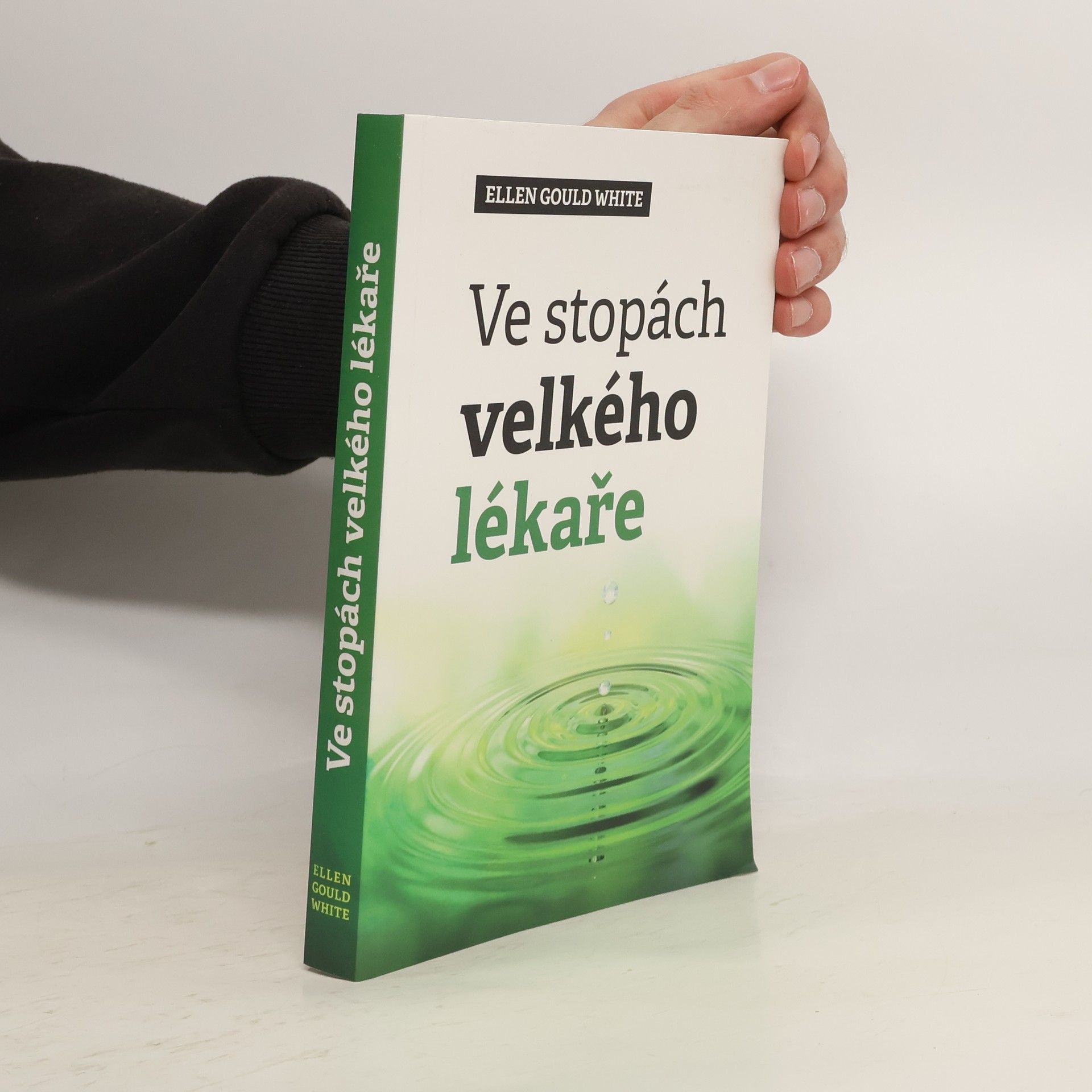 Ellen G. White Ve stopách velkého lékaře