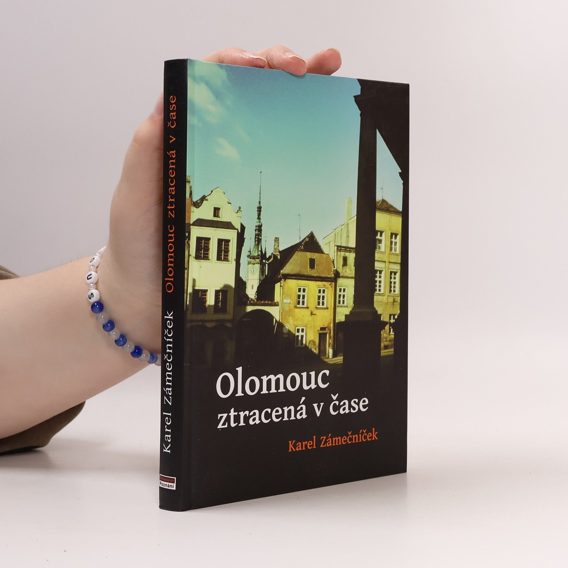 Karel Zámečníček Olomouc ztracená v čase