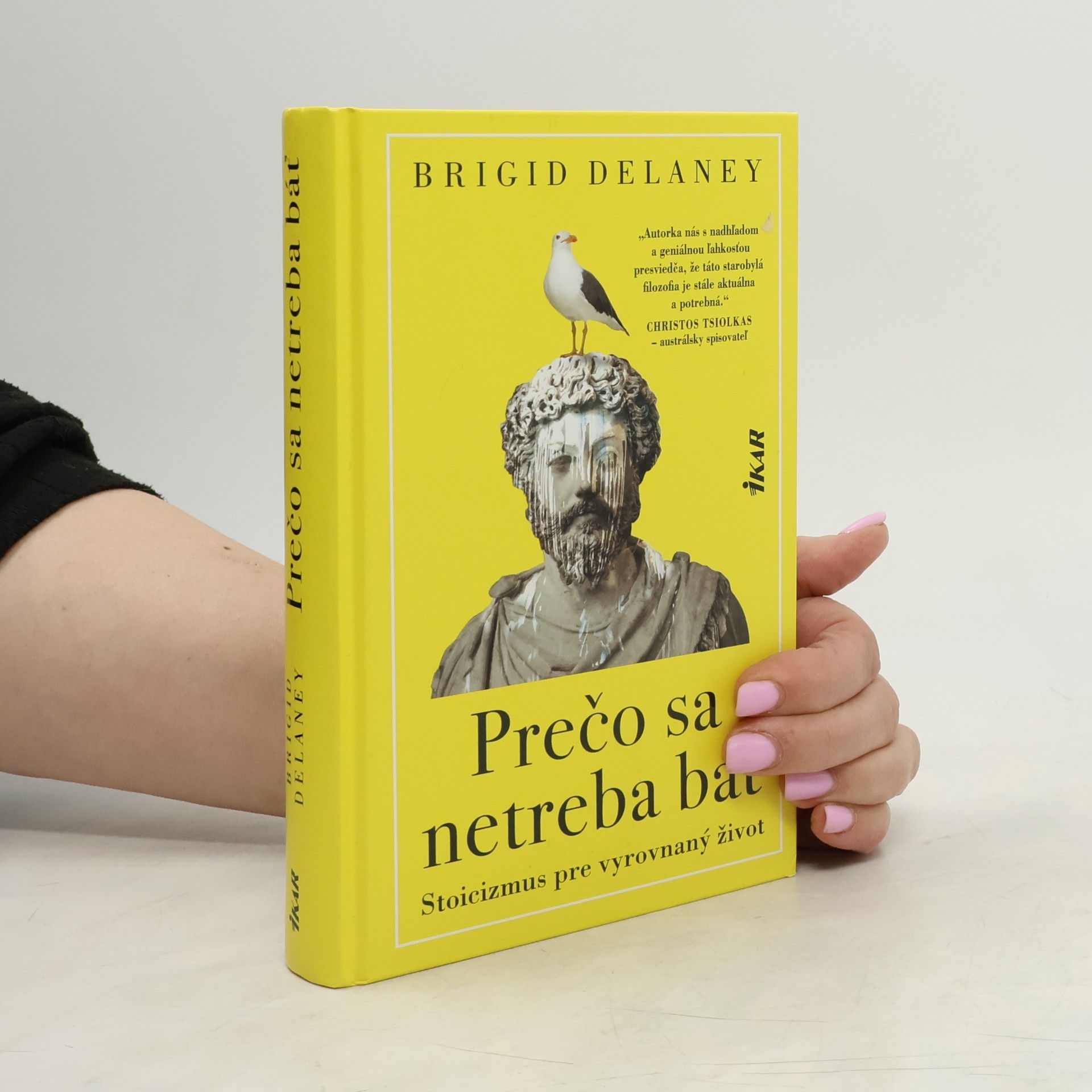 Brigid Delaney Prečo sa netreba báť