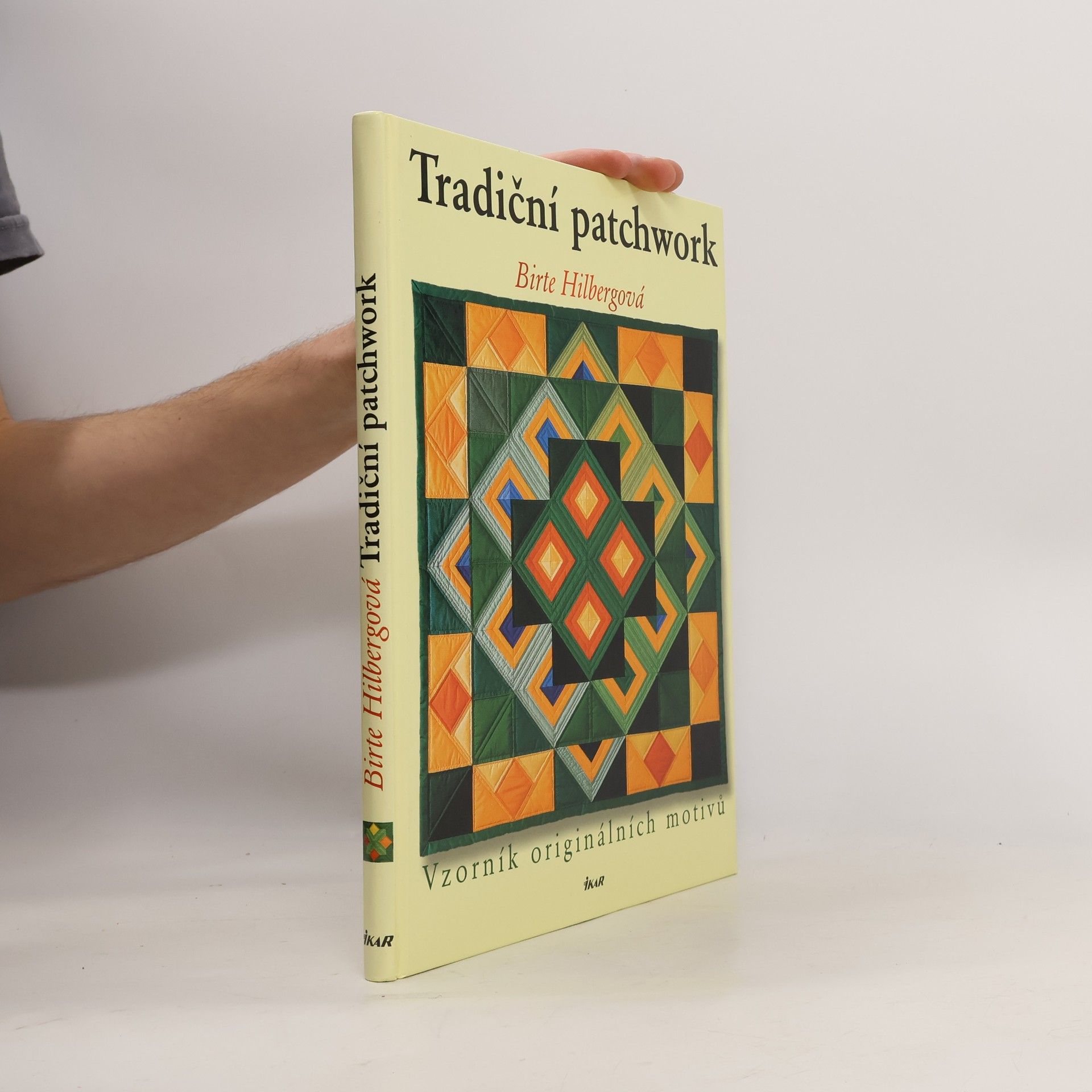 Birte Hilberg Tradiční patchwork. Vzorník originálních motivů.