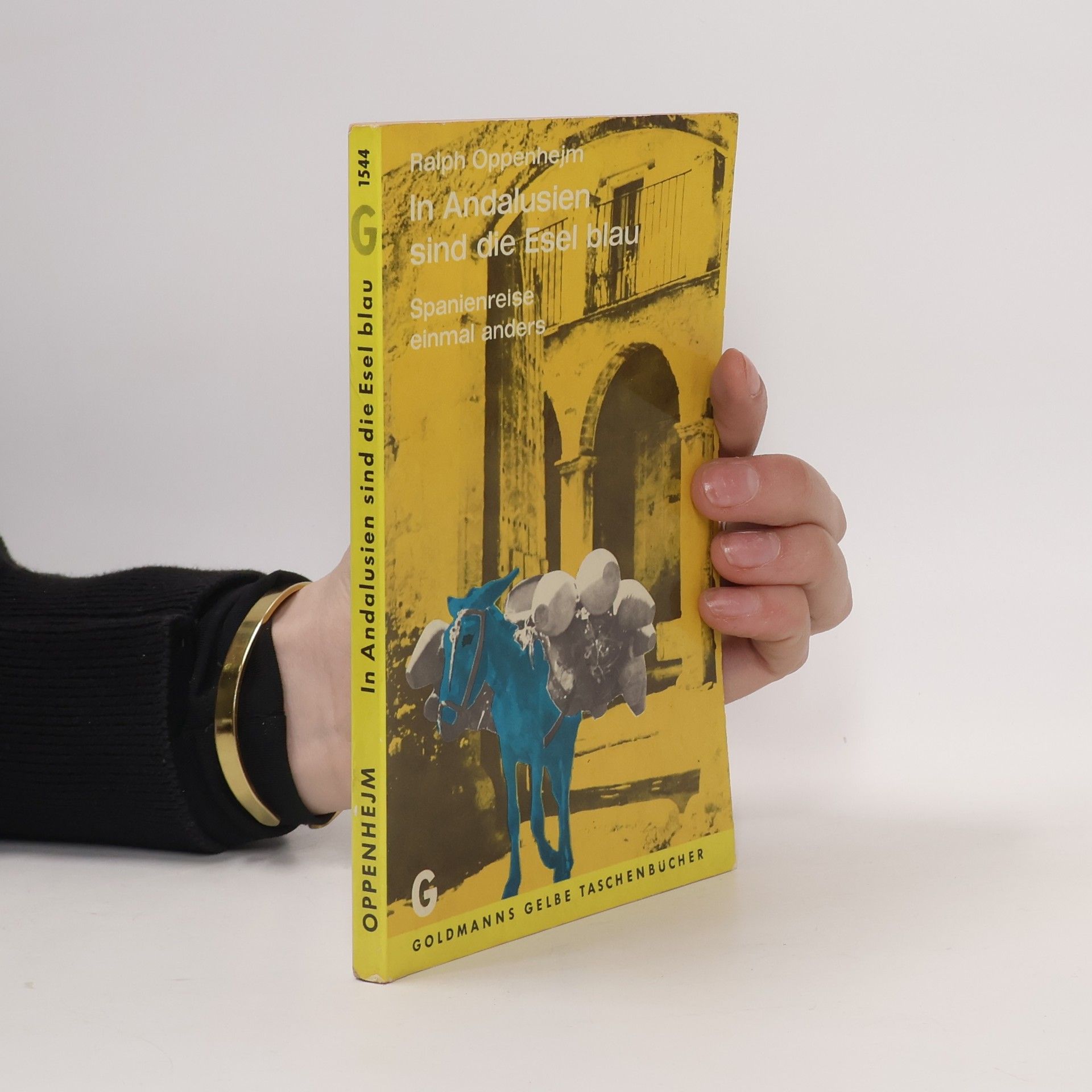 Ralph Oppenhejm In Andalusien sind die Esel blau